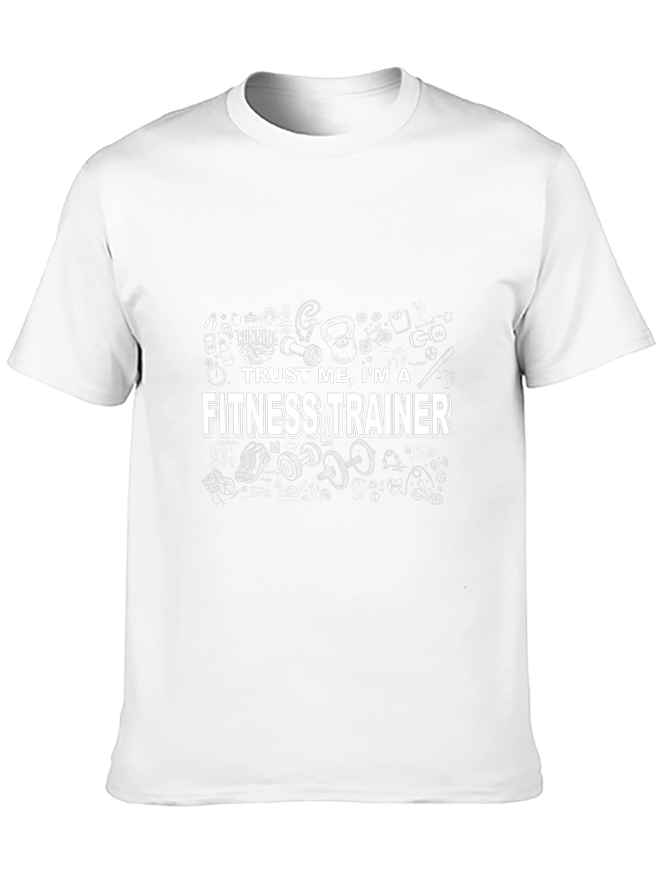 Trust Me Im a Fitness Trainer Graphic Tee