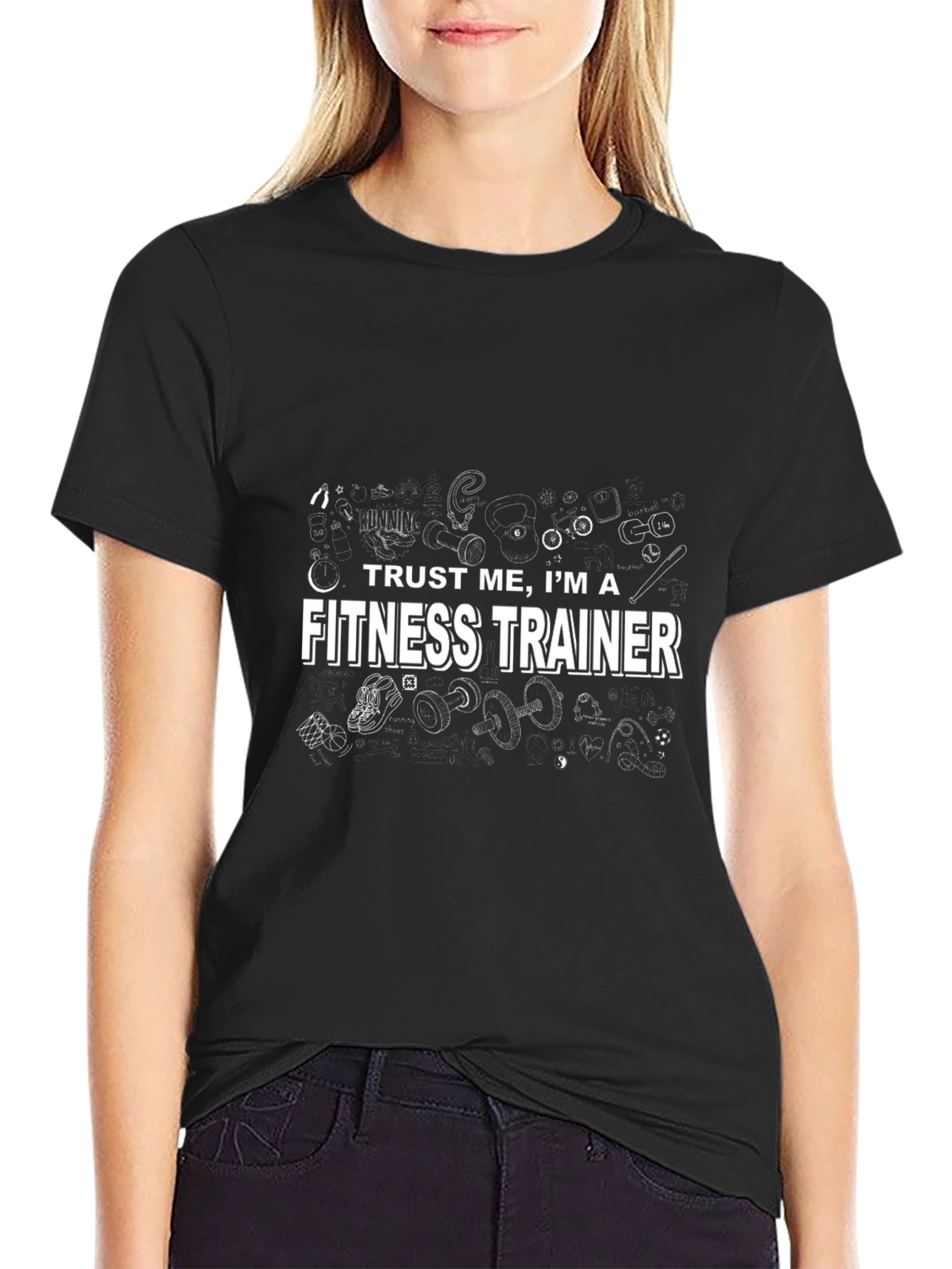 Trust Me Im a Fitness Trainer Graphic Tee