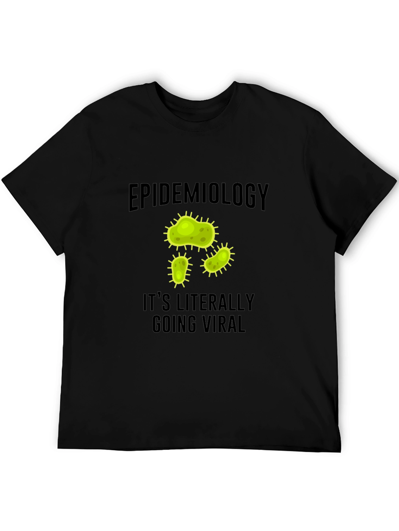 Epidemiology Viral T-Shirt - Funny Science Tee