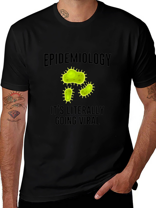 Epidemiology Viral T-Shirt - Funny Science Tee