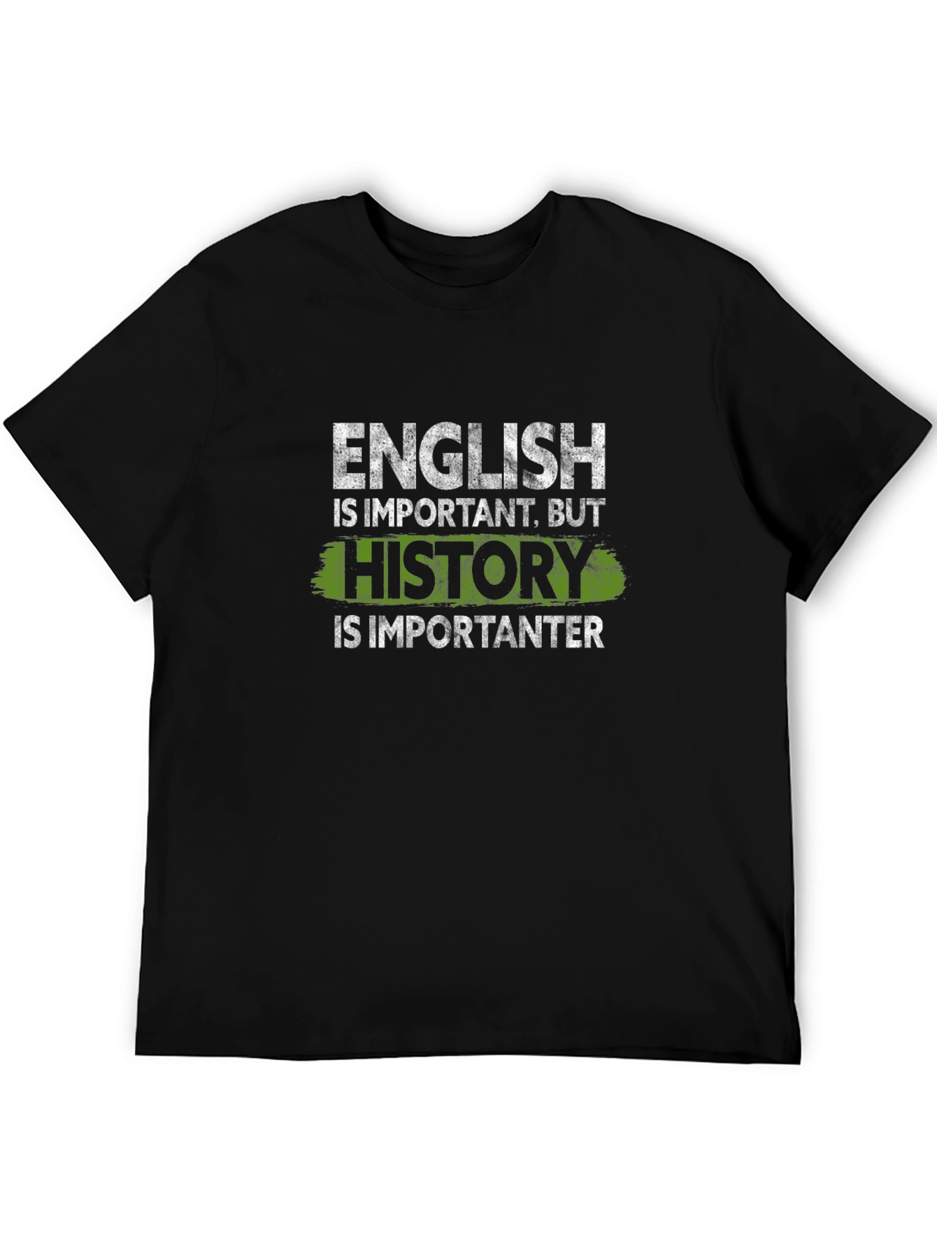 History is Importanter Graphic Tee