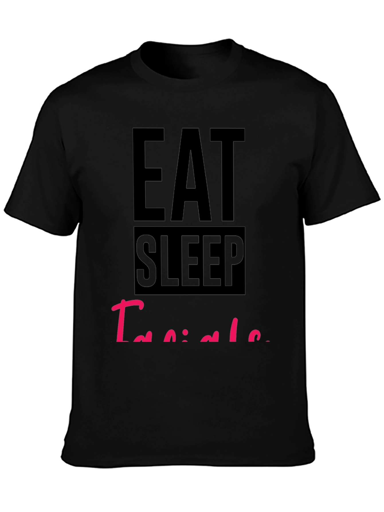 Eat Sleep Tequila Black Graphic Tee