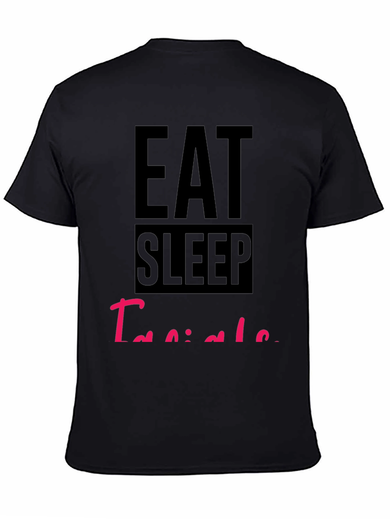 Eat Sleep Tequila Black Graphic Tee