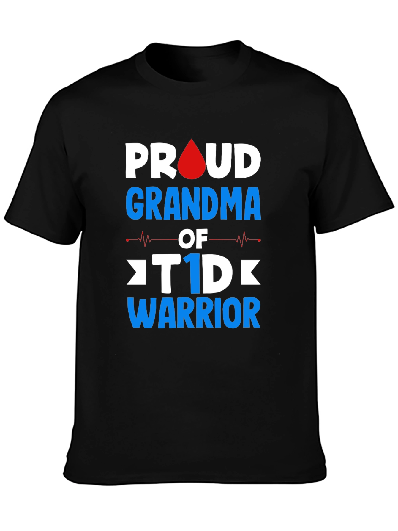 Proud Grandma of T1D Warrior T-Shirt