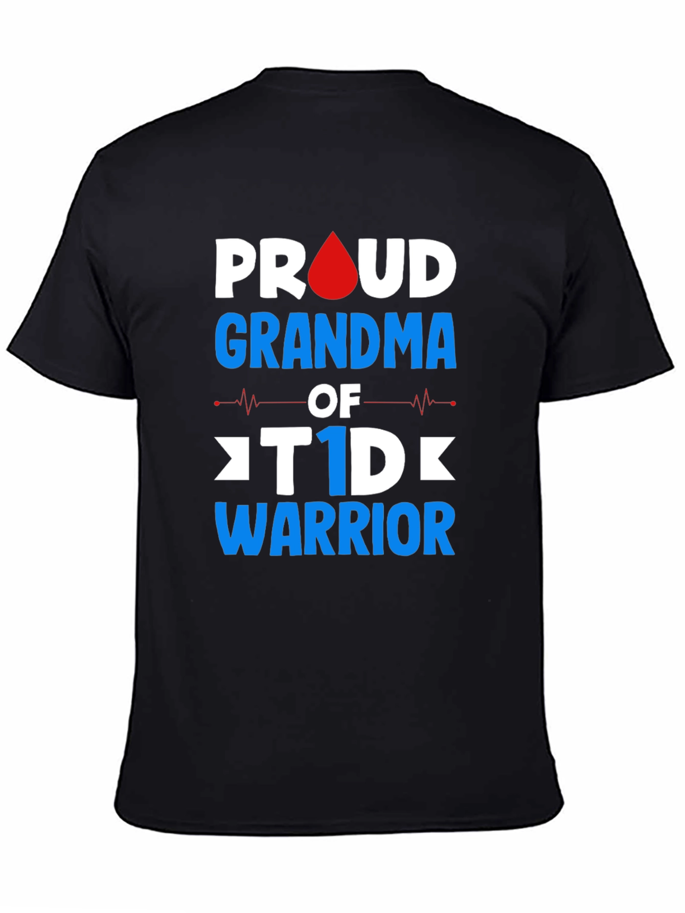 Proud Grandma of T1D Warrior T-Shirt
