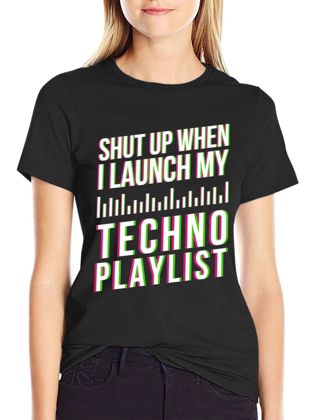 Shut Up Techno Playlist Black T-Shirt