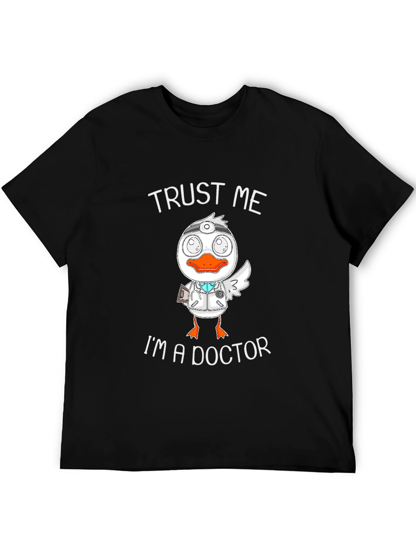 Trust Me Im A Doctor Duck Graphic T-Shirt