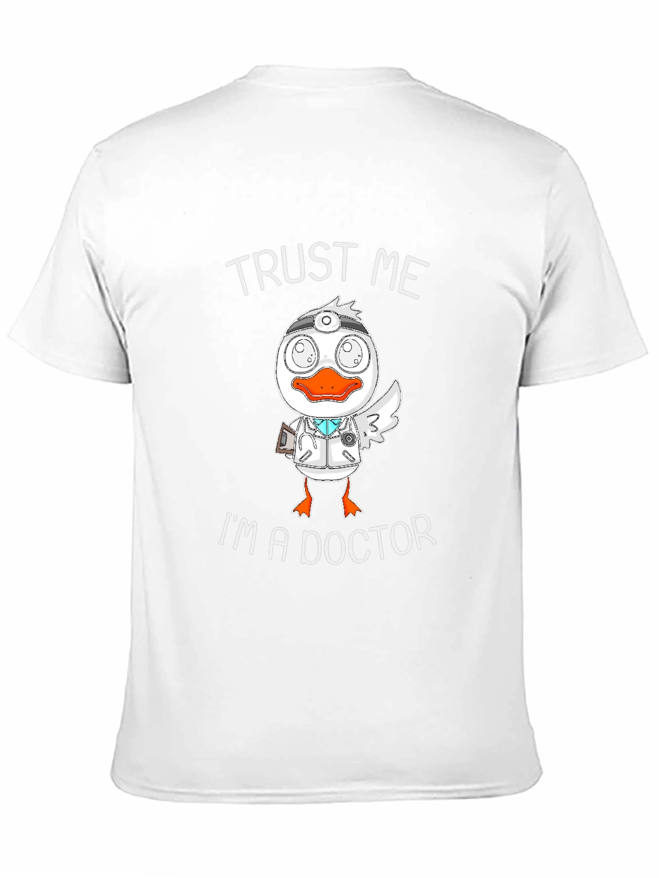 Trust Me Im A Doctor Duck Graphic T-Shirt
