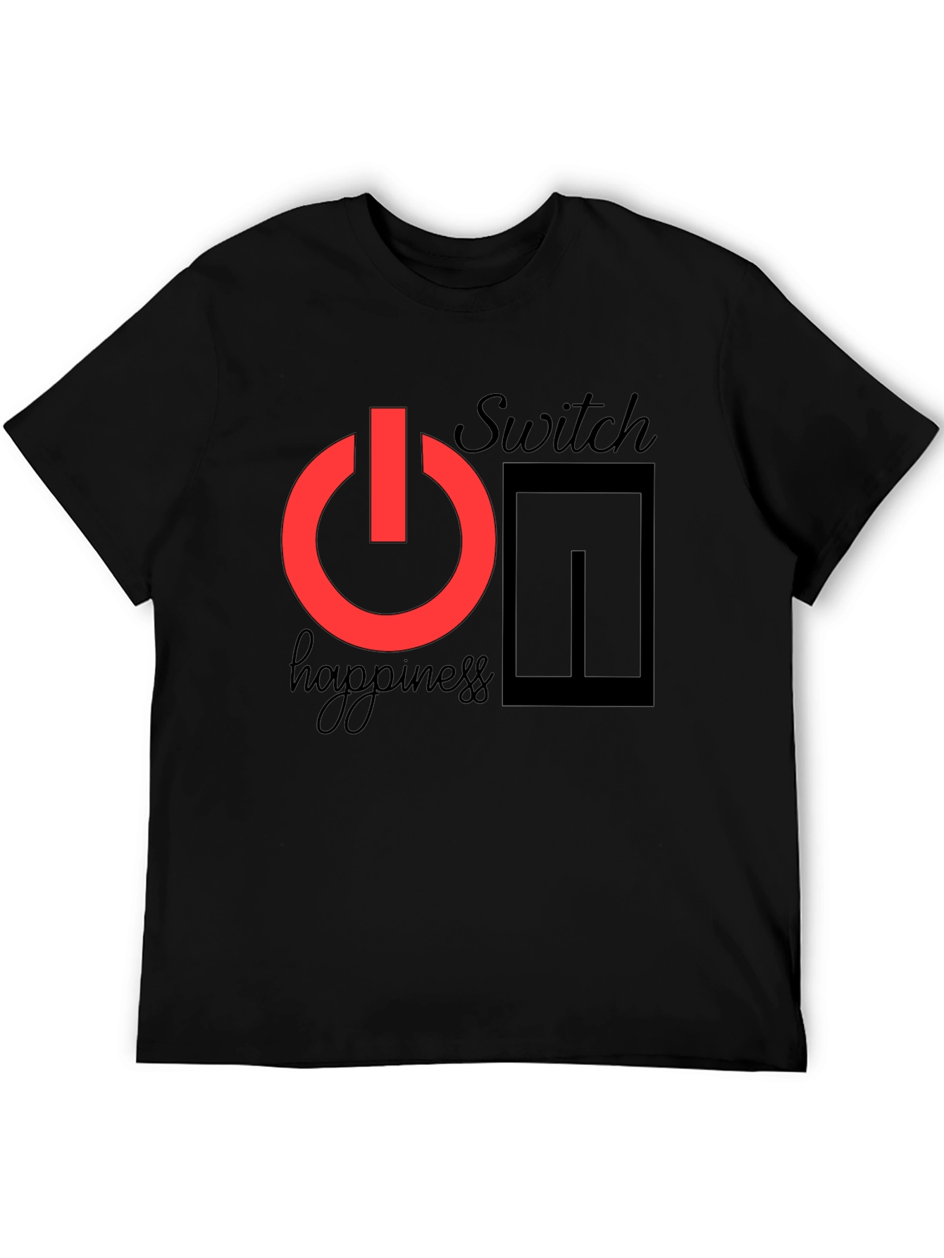 Switch On Happiness T-Shirt - Positive Vibes