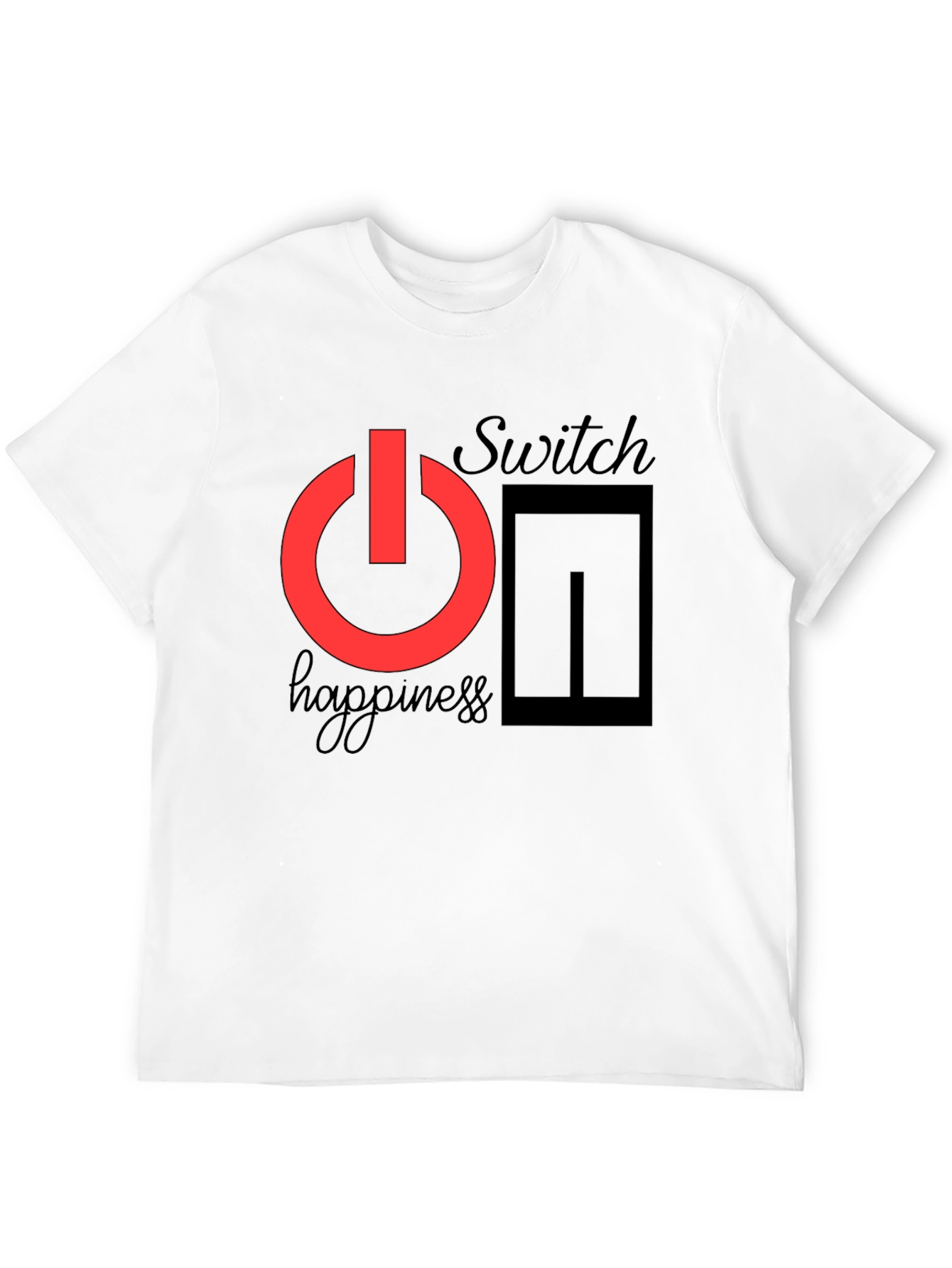 Switch On Happiness T-Shirt - Positive Vibes