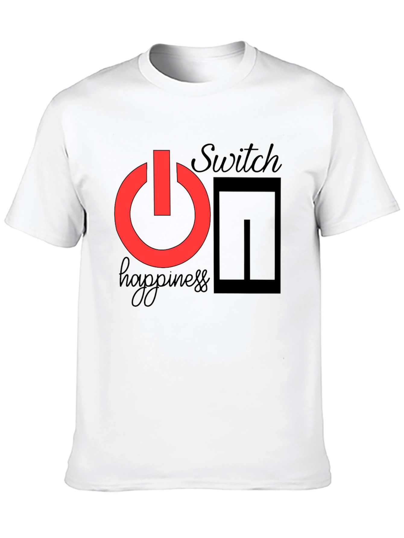 Switch On Happiness T-Shirt - Positive Vibes