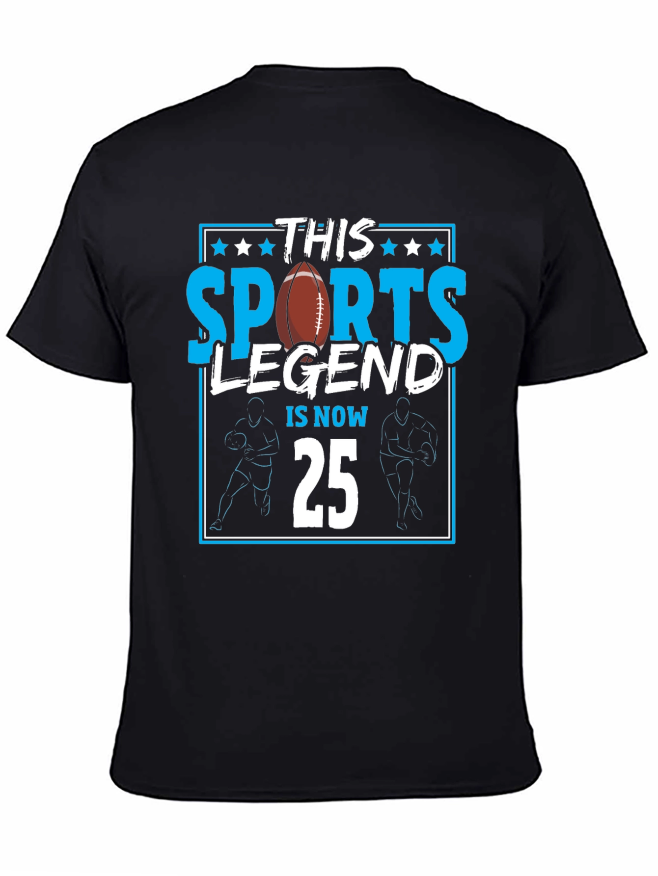 Sports Legend 25th Birthday T-Shirt