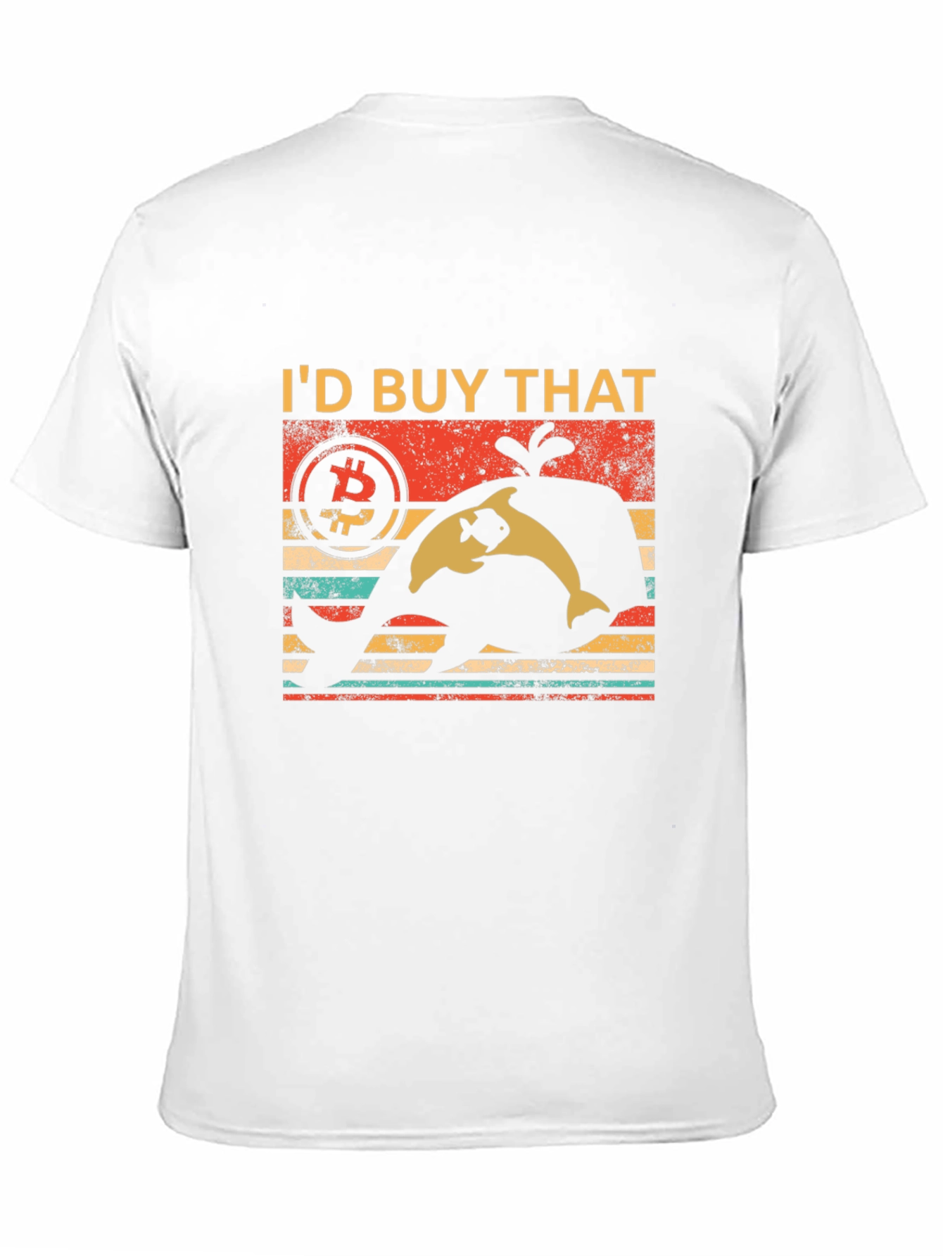 Id Buy That Bitcoin Whale T-Shirt