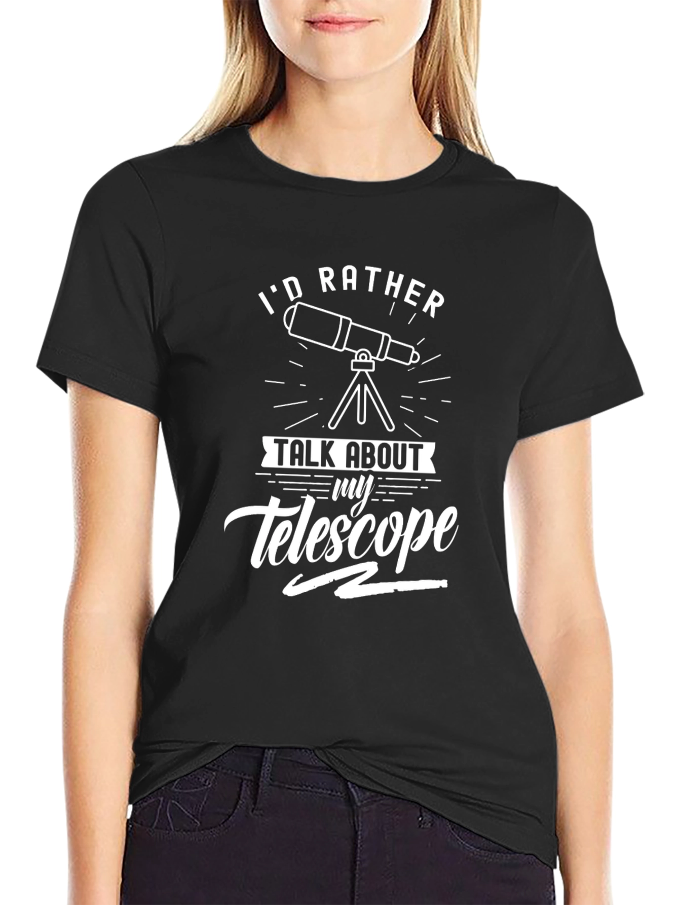 Telescope Lover T-Shirt - Id Rather Talk Telescope