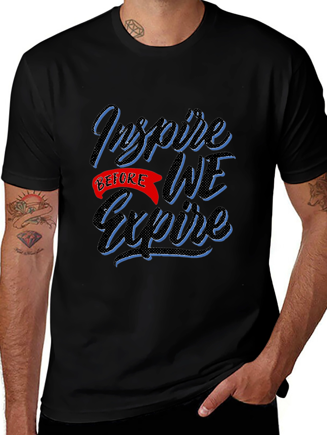 Inspire Before We Expire Graphic T-Shirt