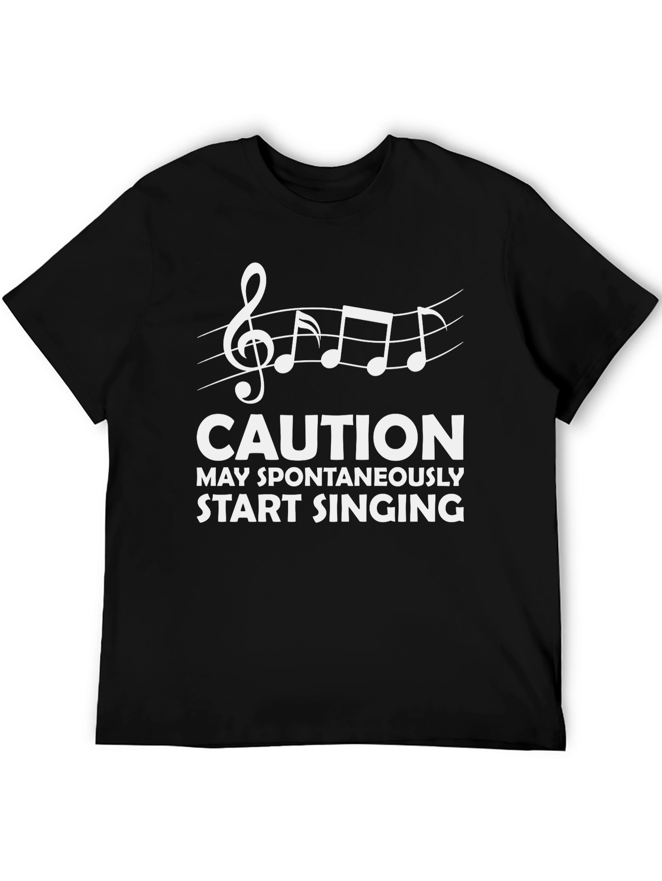 Caution May Spontaneously Start Singing T-Shirt