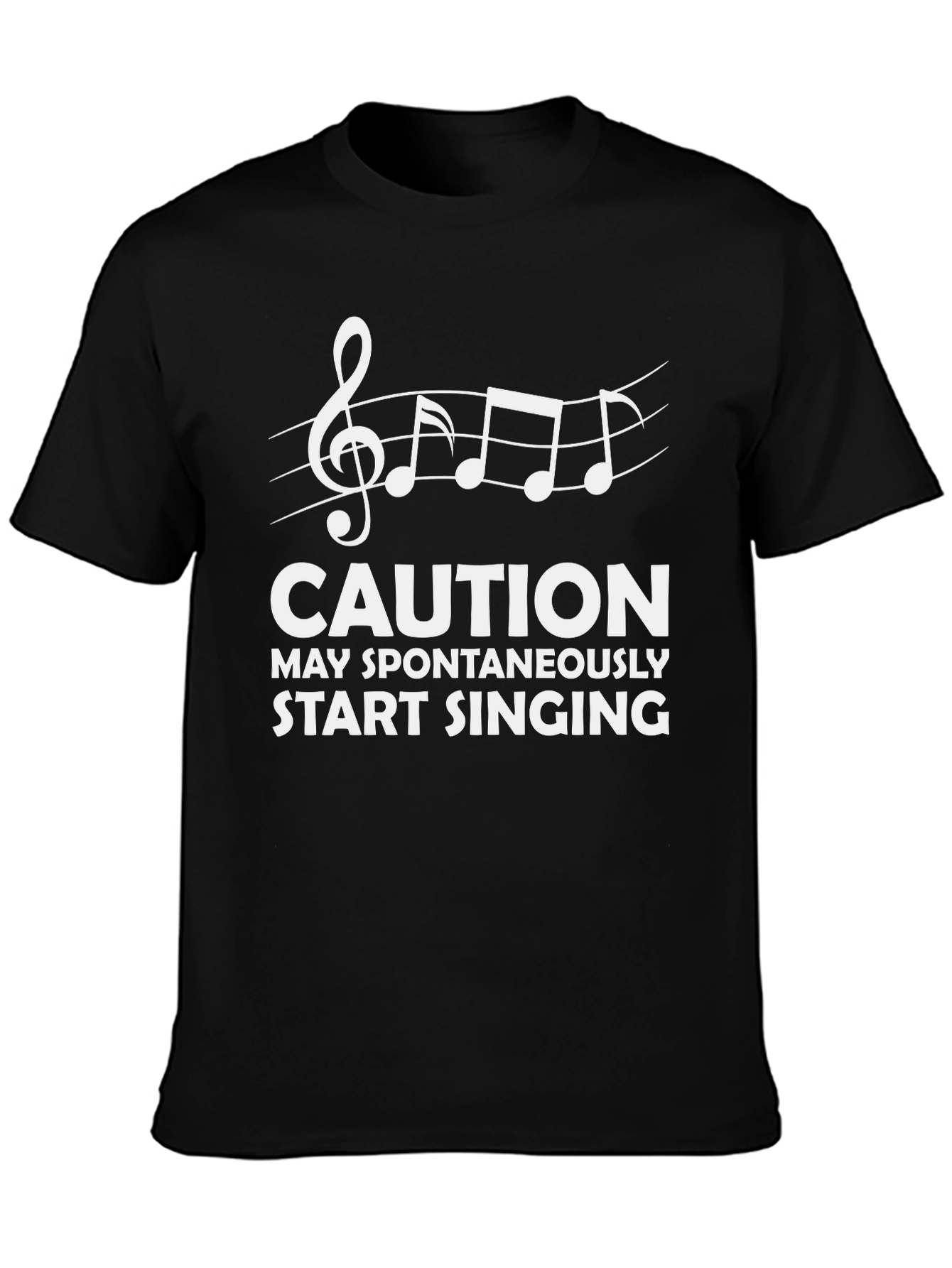 Caution May Spontaneously Start Singing T-Shirt
