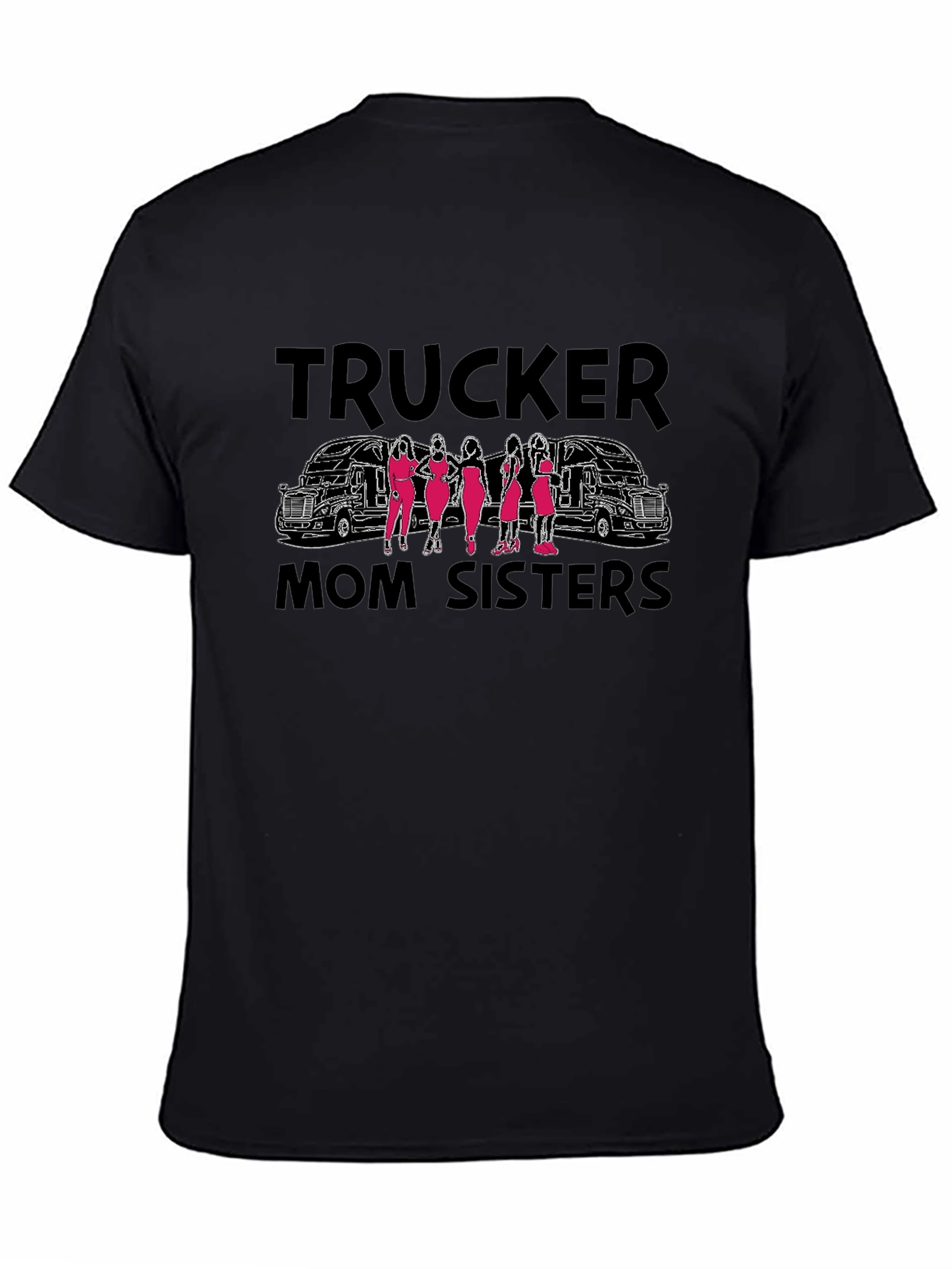 Trucker Mom Sisters Graphic Tee