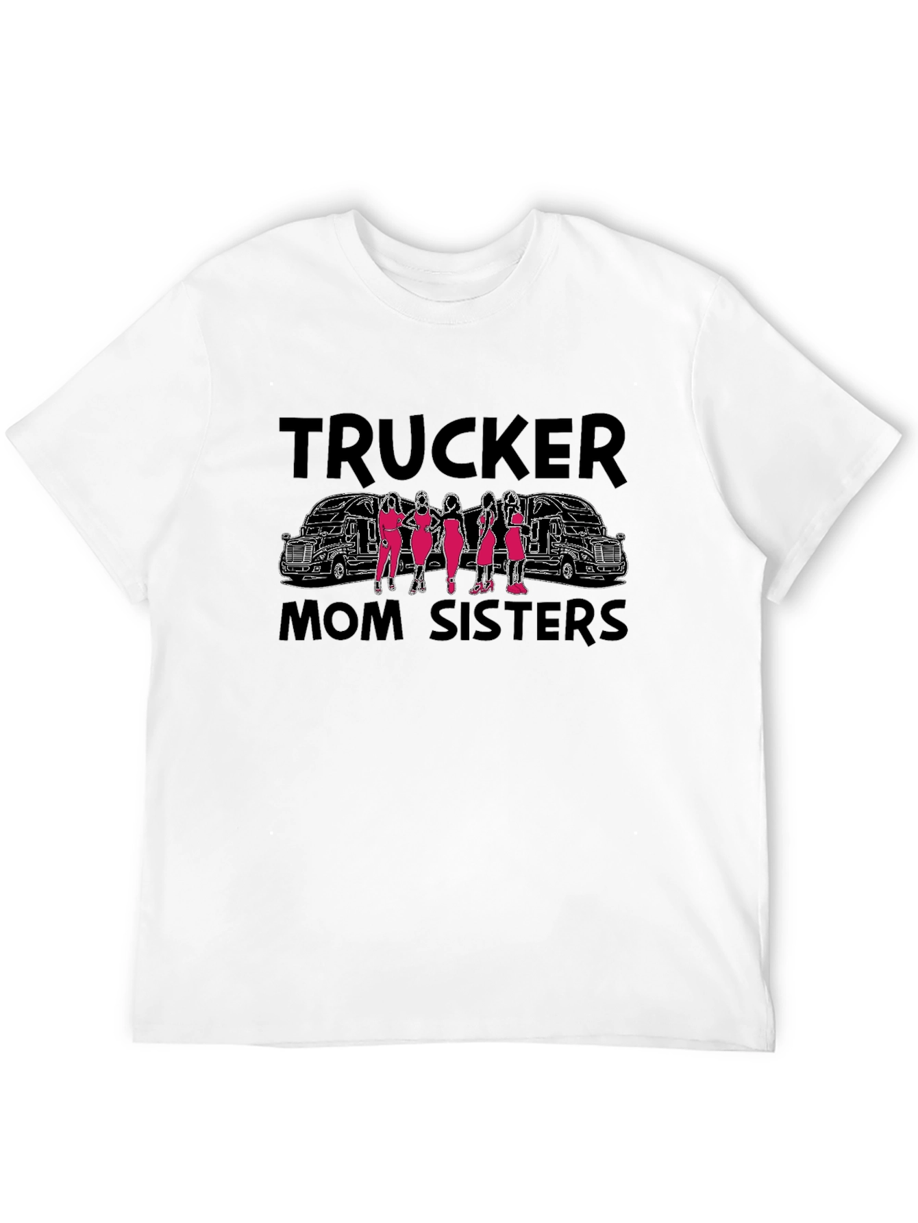 Trucker Mom Sisters Graphic Tee