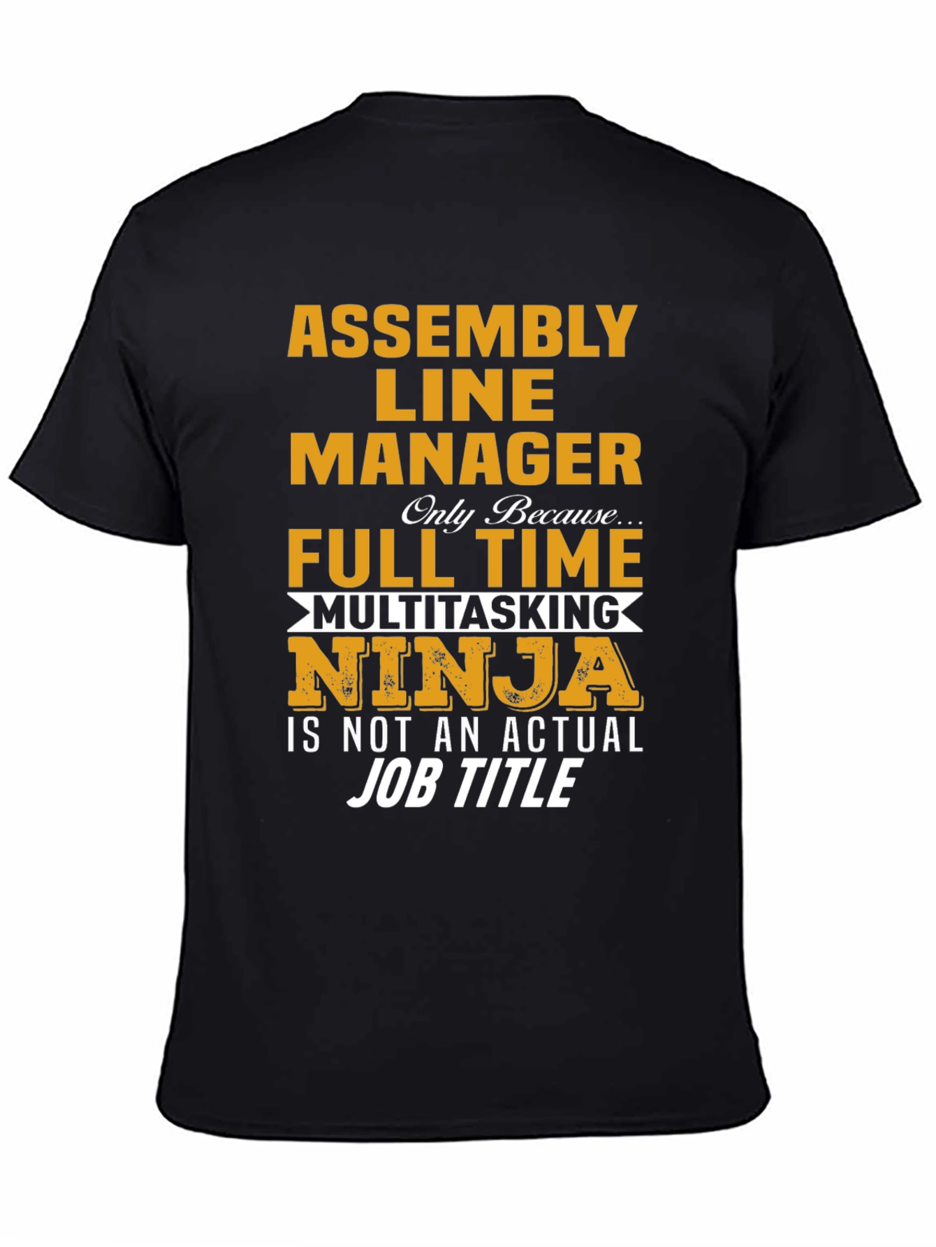 Assembly Line Manager Novelty T-Shirt