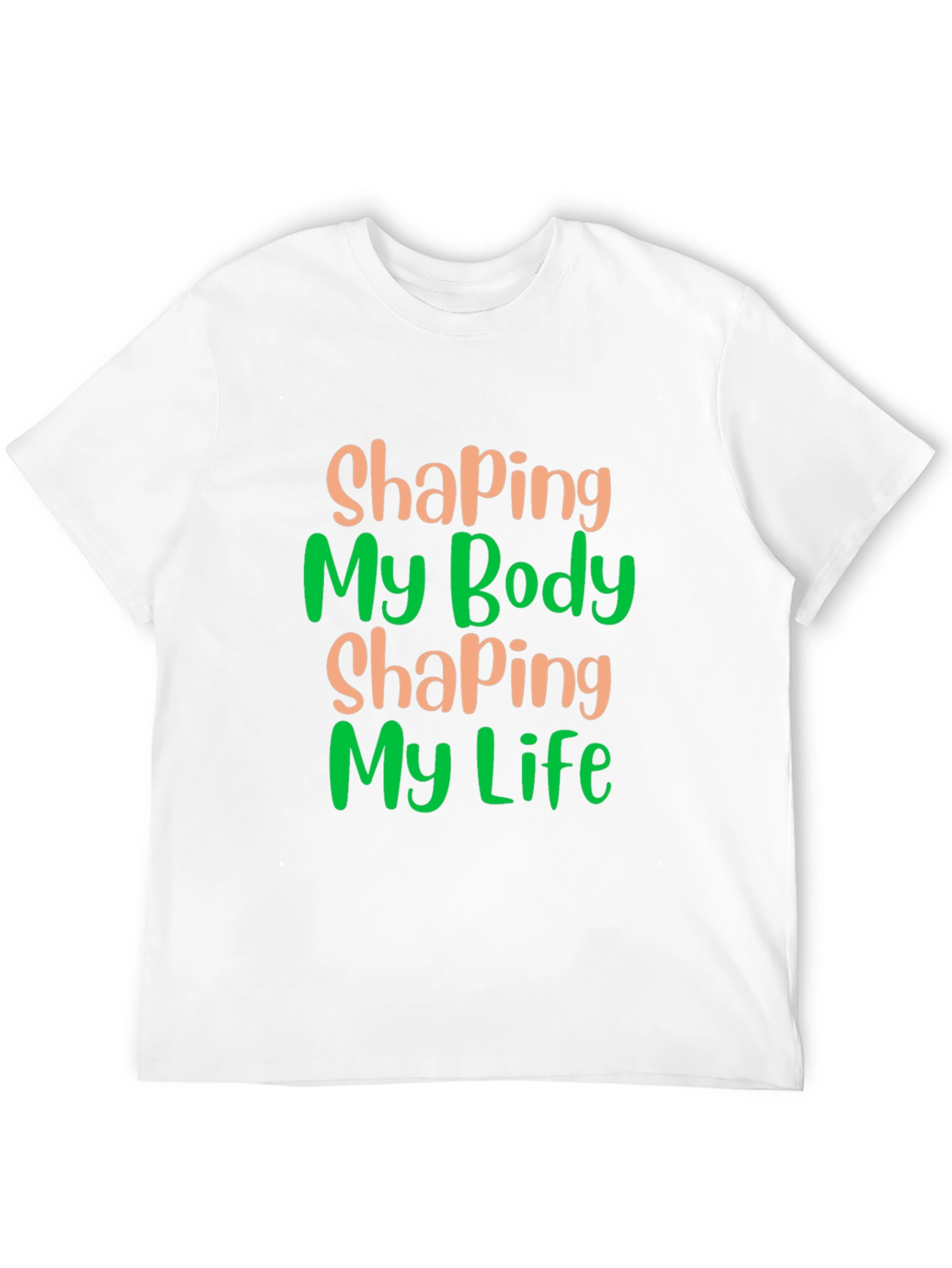 Shaping Body Shaping Life Graphic Tee