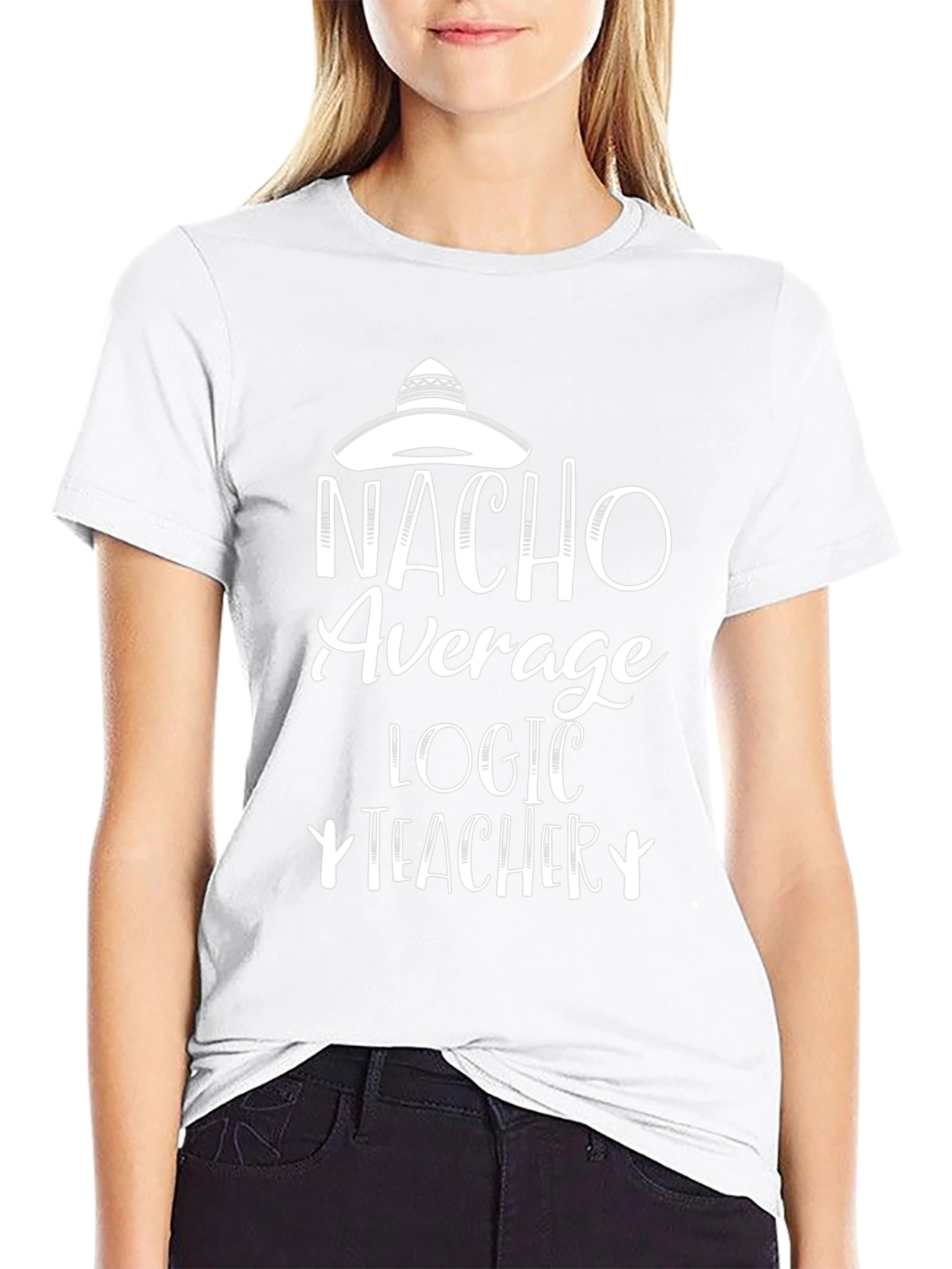 Nacho Average Logic Teacher Graphic T-Shirt