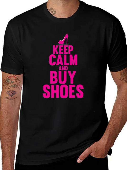 Keep Calm & Buy Shoes Graphic T-Shirt