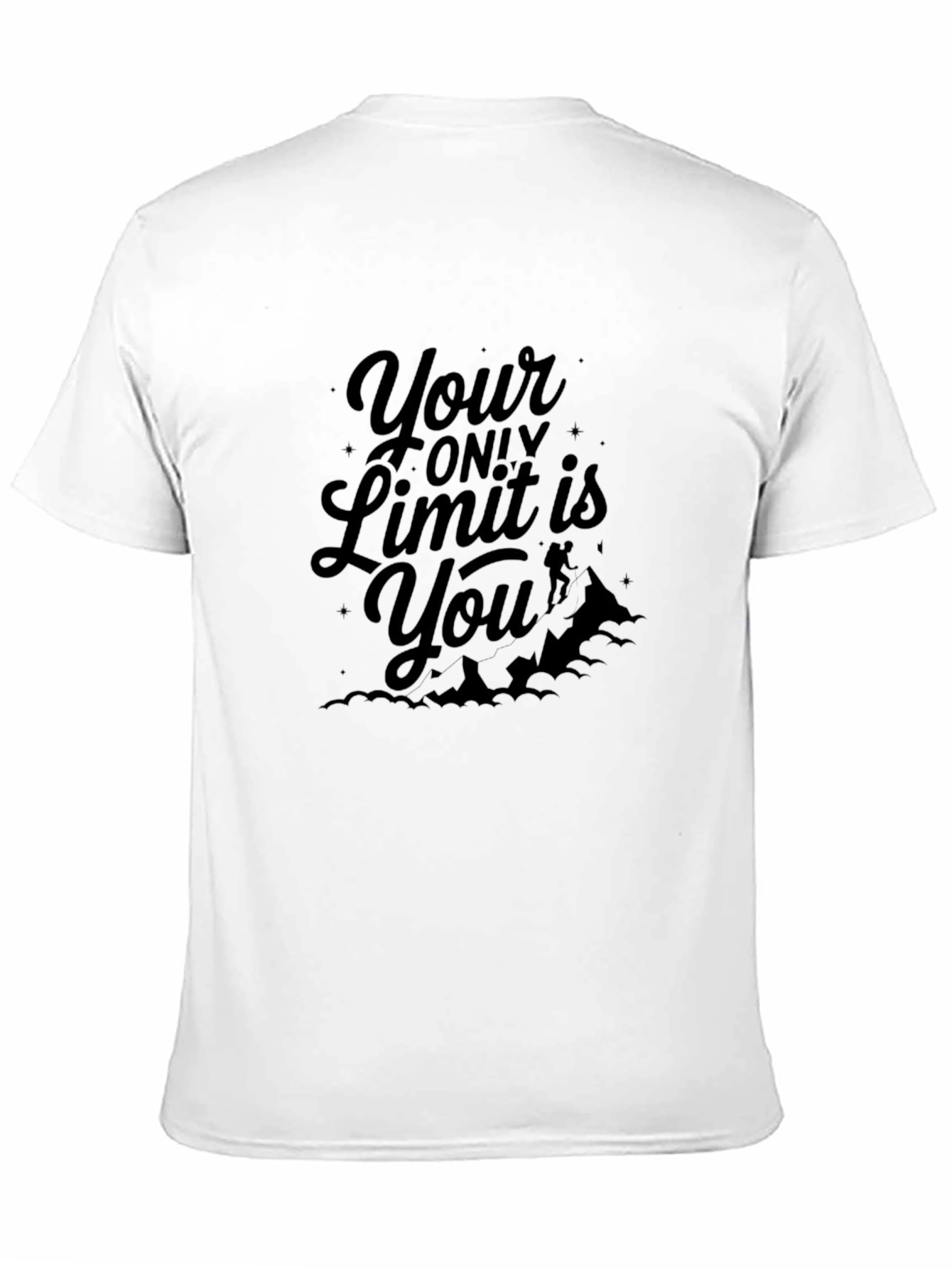 Inspirational Your Only Limit Is You Black T-Shirt