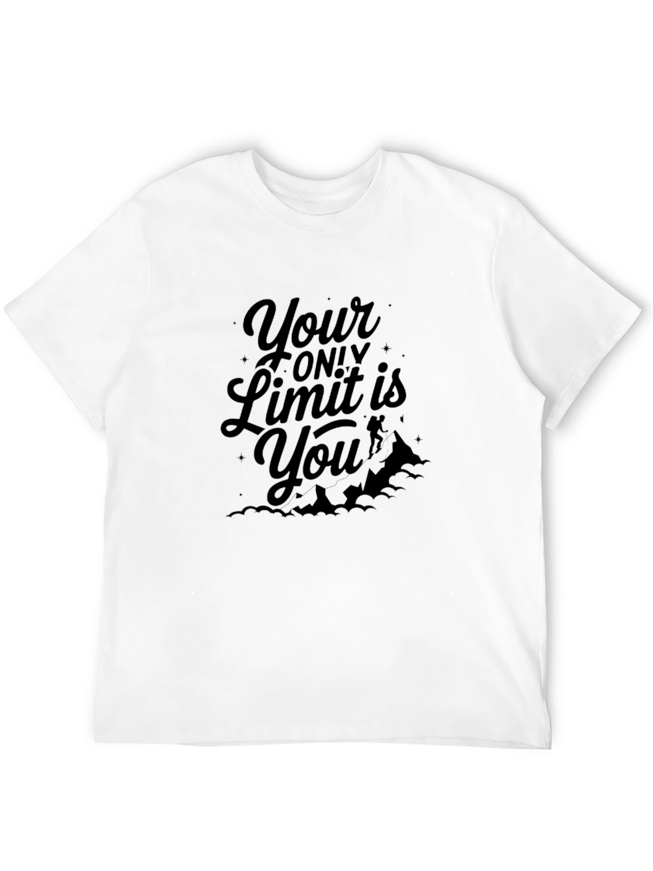 Inspirational Your Only Limit Is You Black T-Shirt