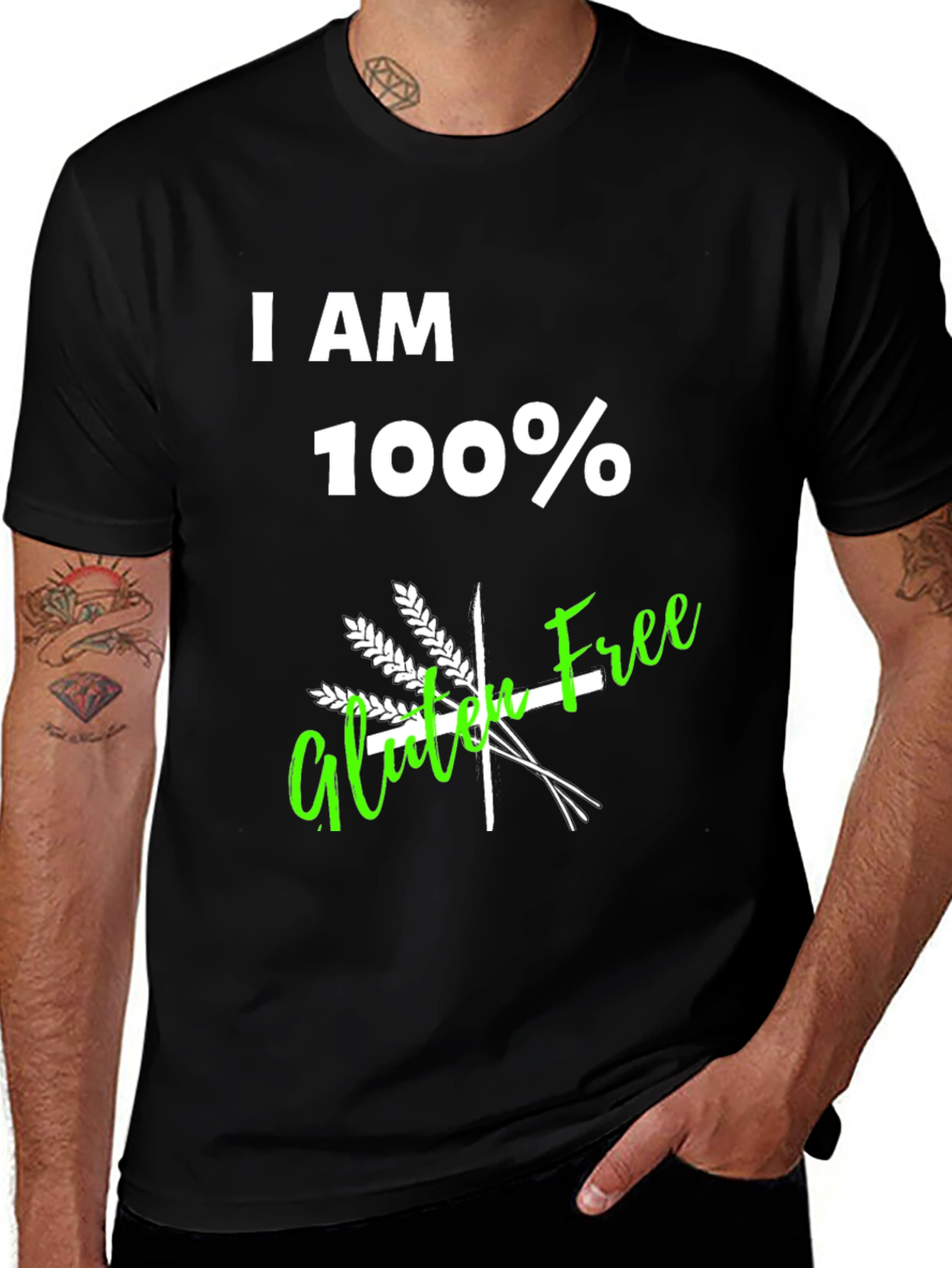 I AM 100% Gluten Free T-Shirt