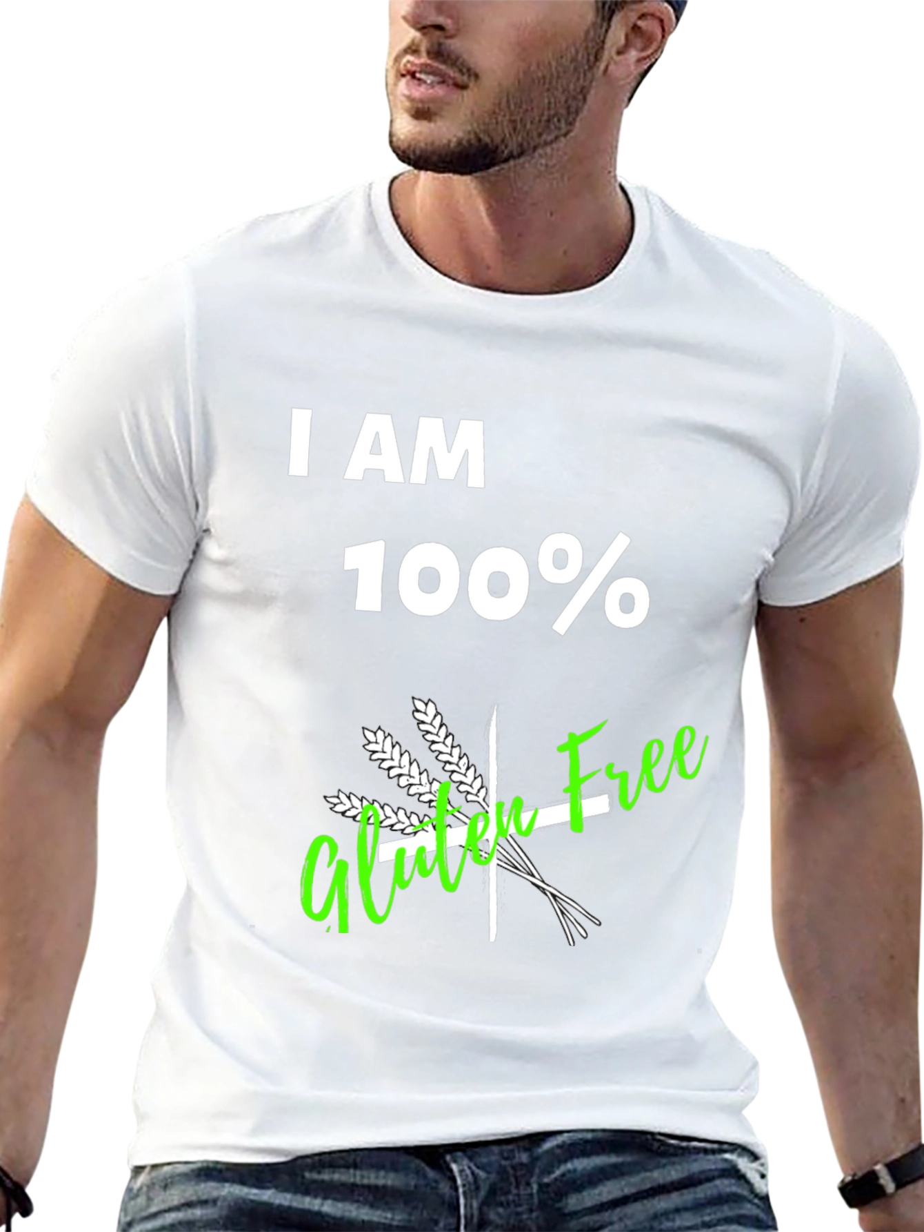 I AM 100% Gluten Free T-Shirt