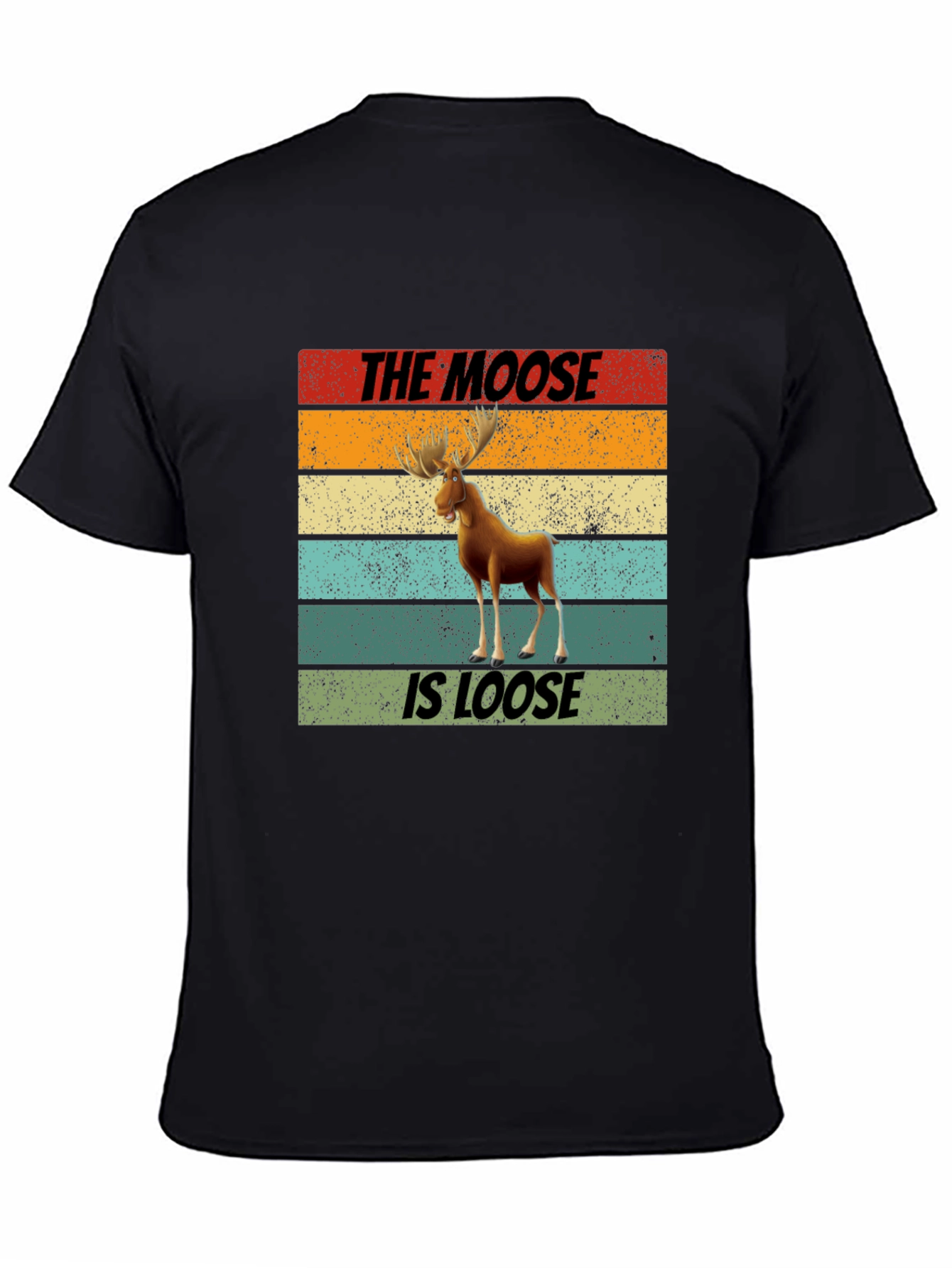 The Moose Is Loose Graphic T-Shirt