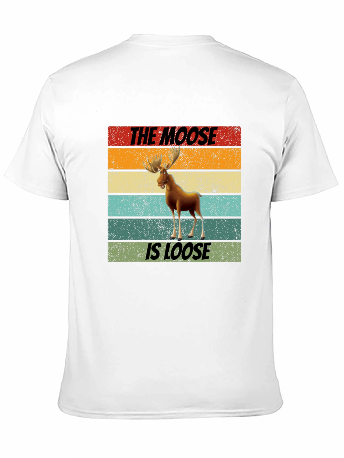 The Moose Is Loose Graphic T-Shirt