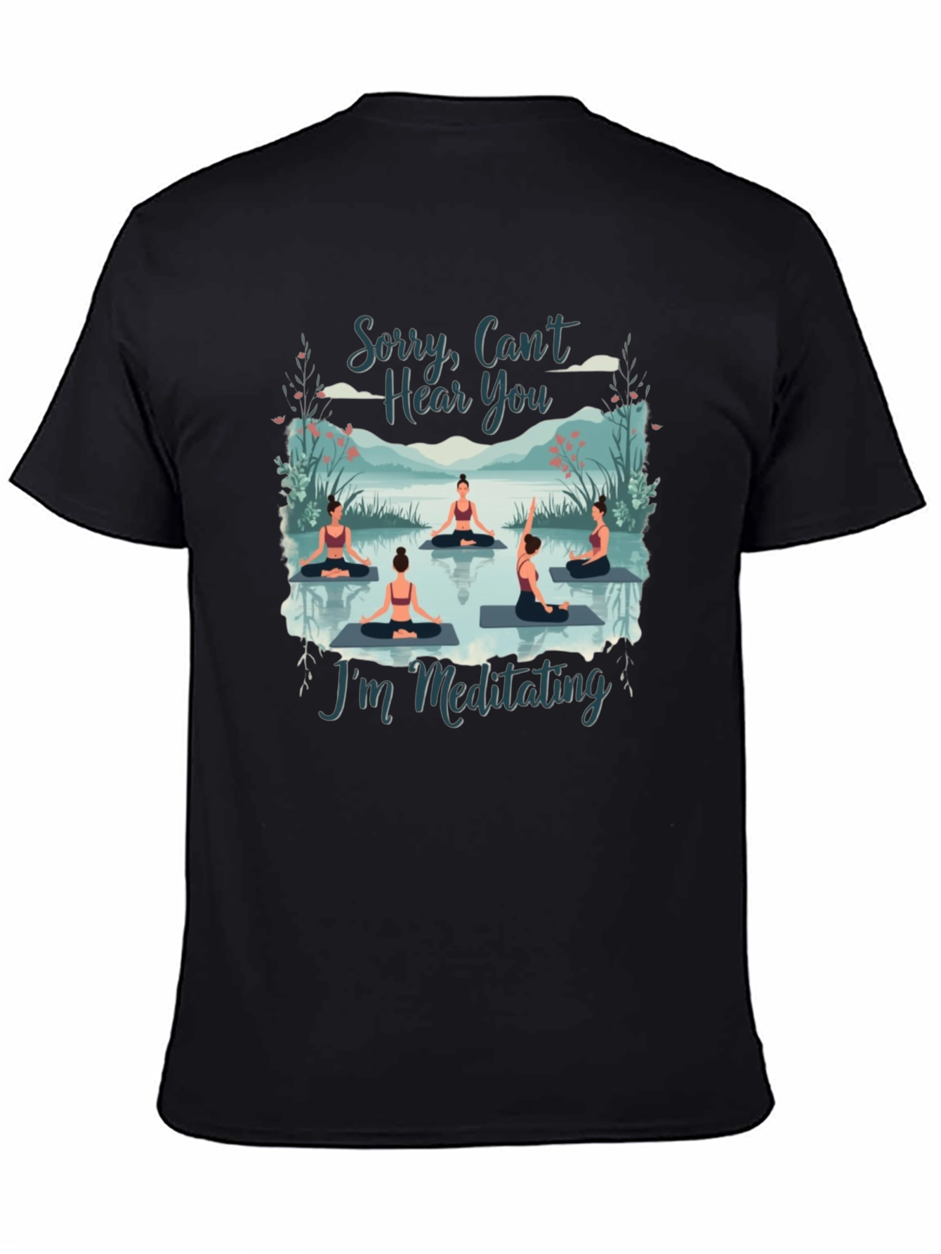Meditating Yoga T-Shirt - Cant Hear You Tee