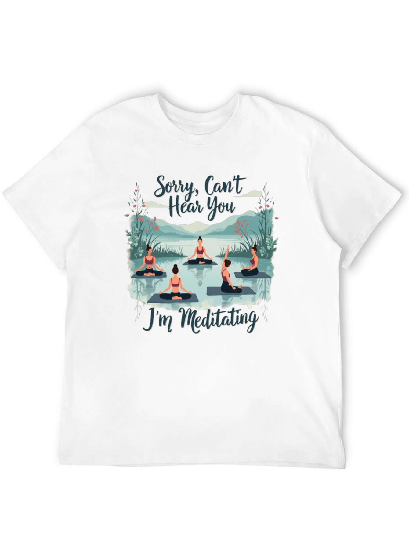 Meditating Yoga T-Shirt - Cant Hear You Tee