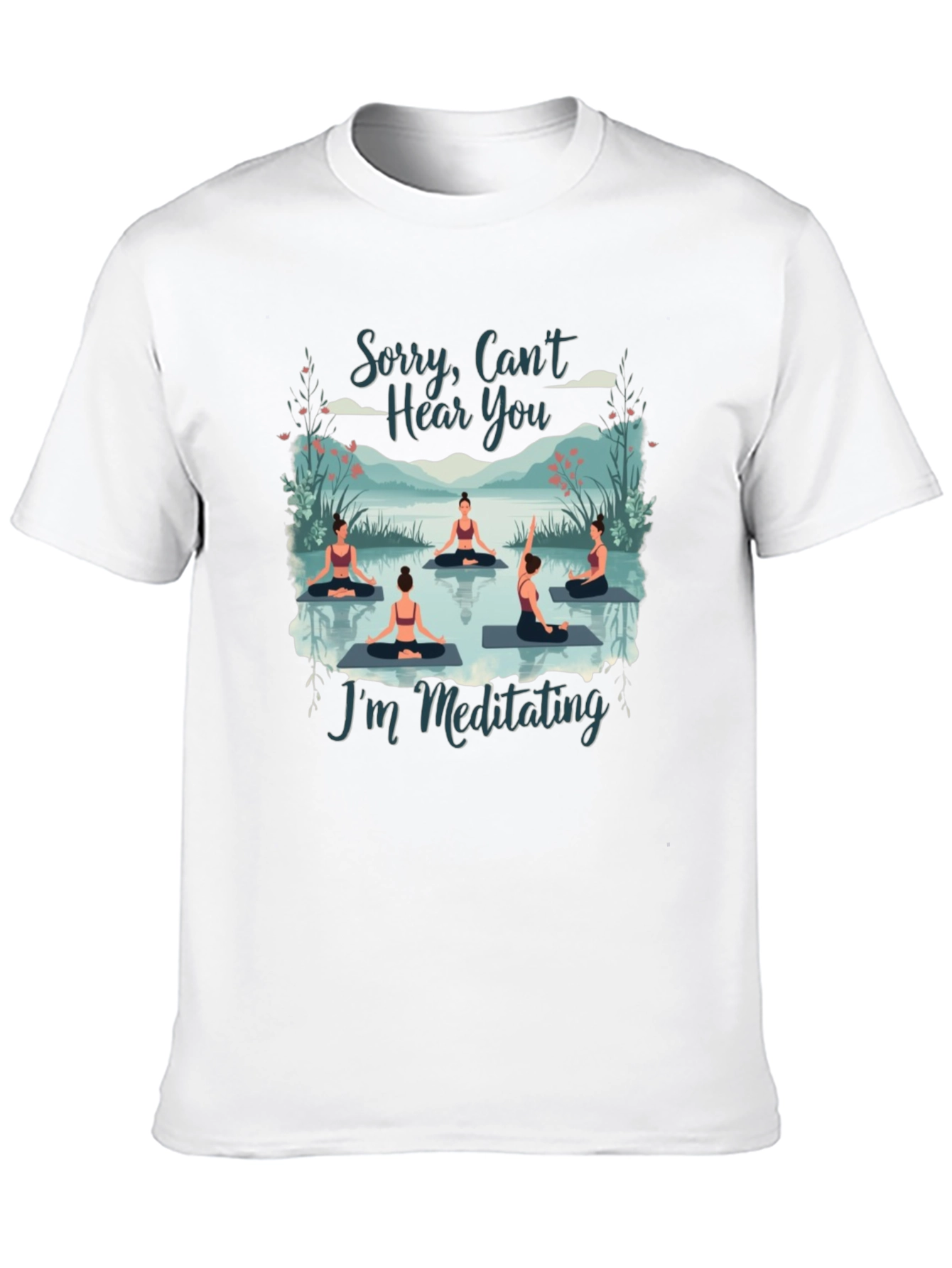 Meditating Yoga T-Shirt - Cant Hear You Tee