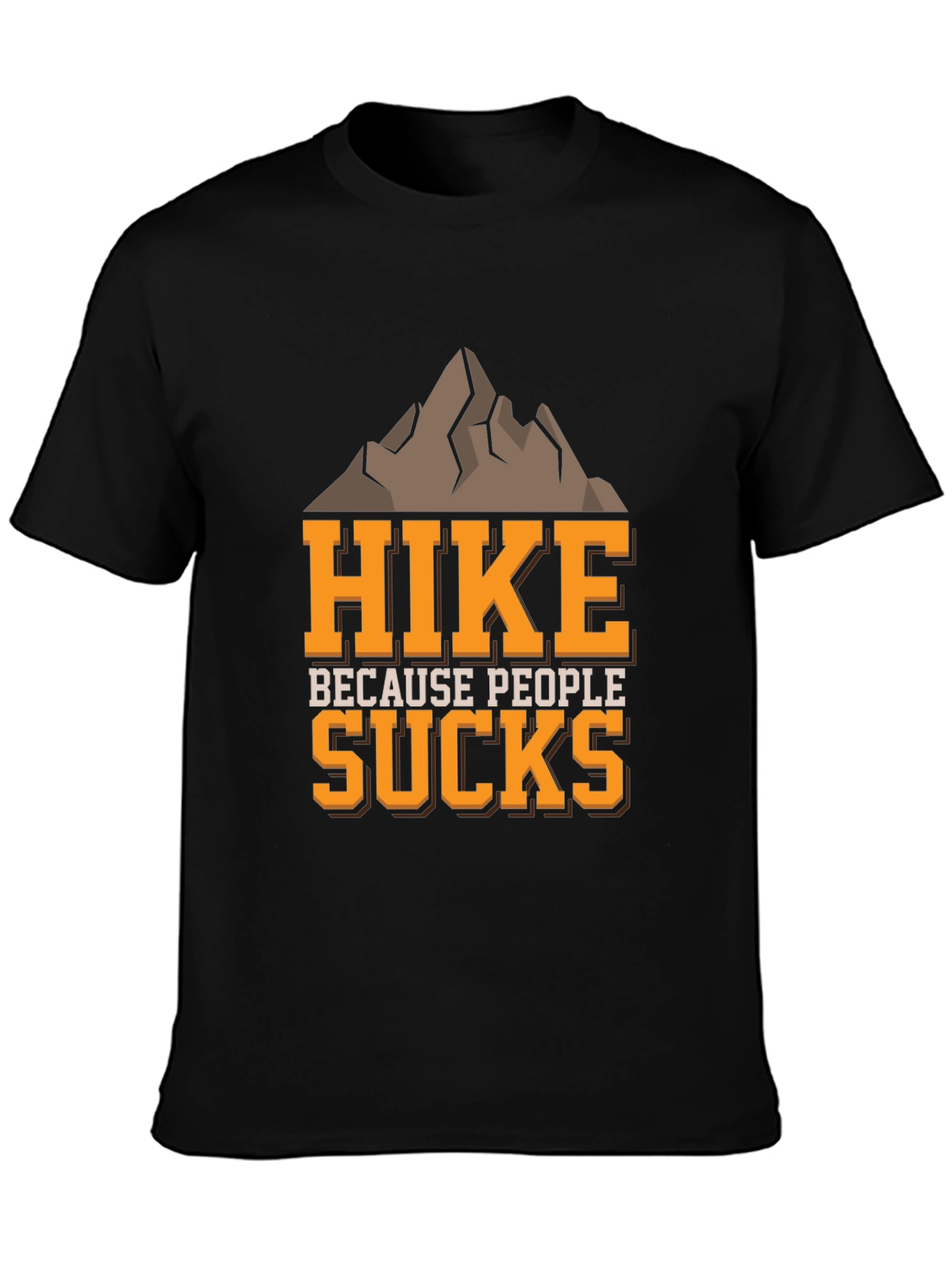Hike Because People Suck T-Shirt