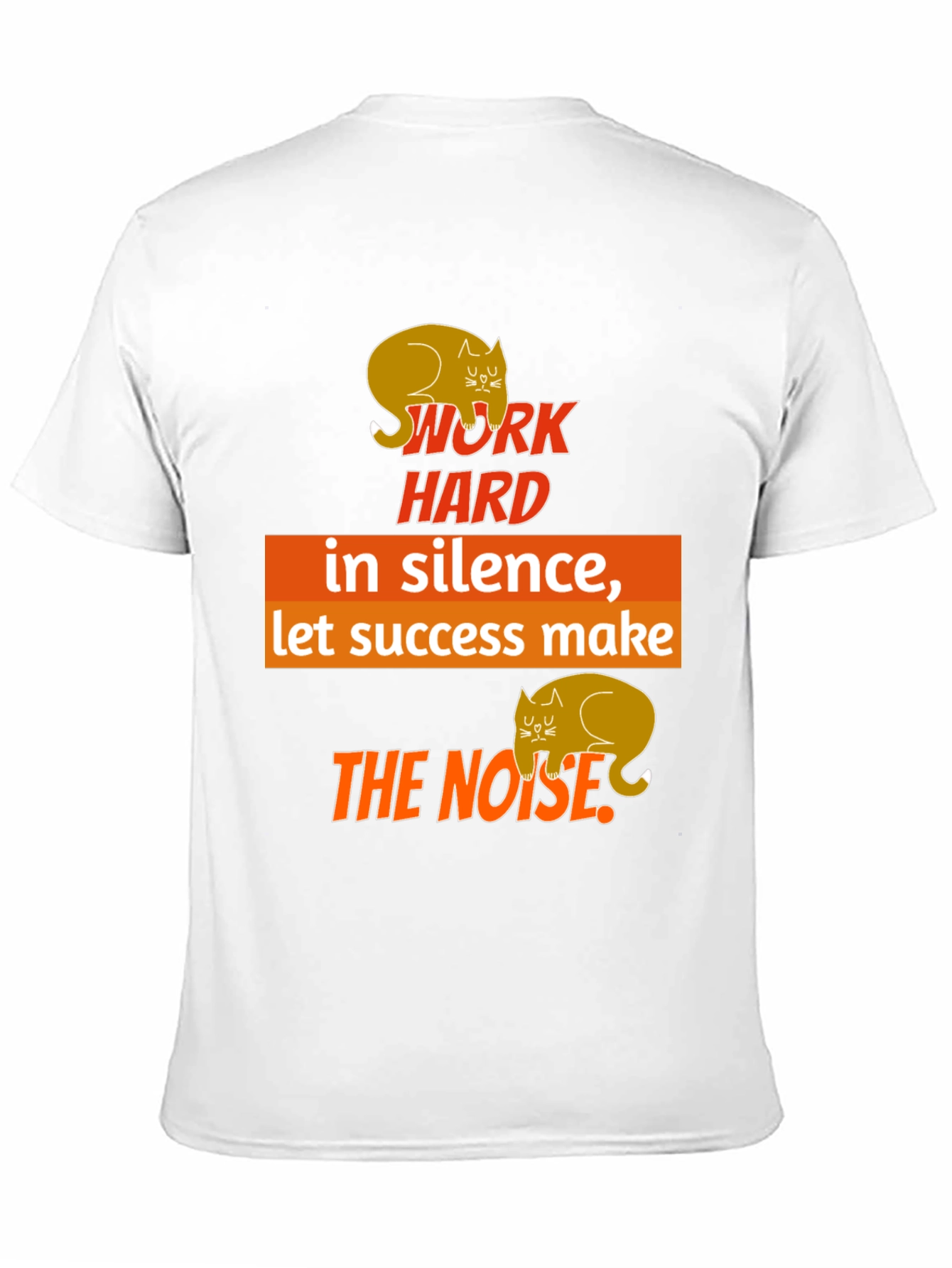 Work Hard In Silence Cat Graphic T-Shirt