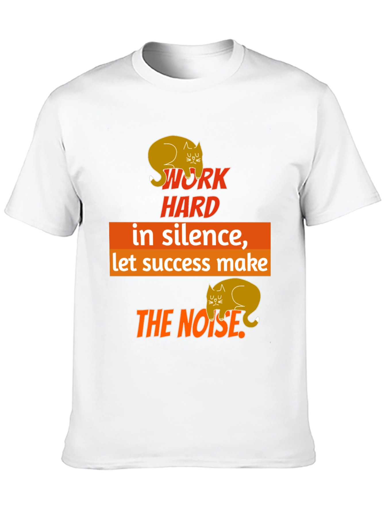 Work Hard In Silence Cat Graphic T-Shirt