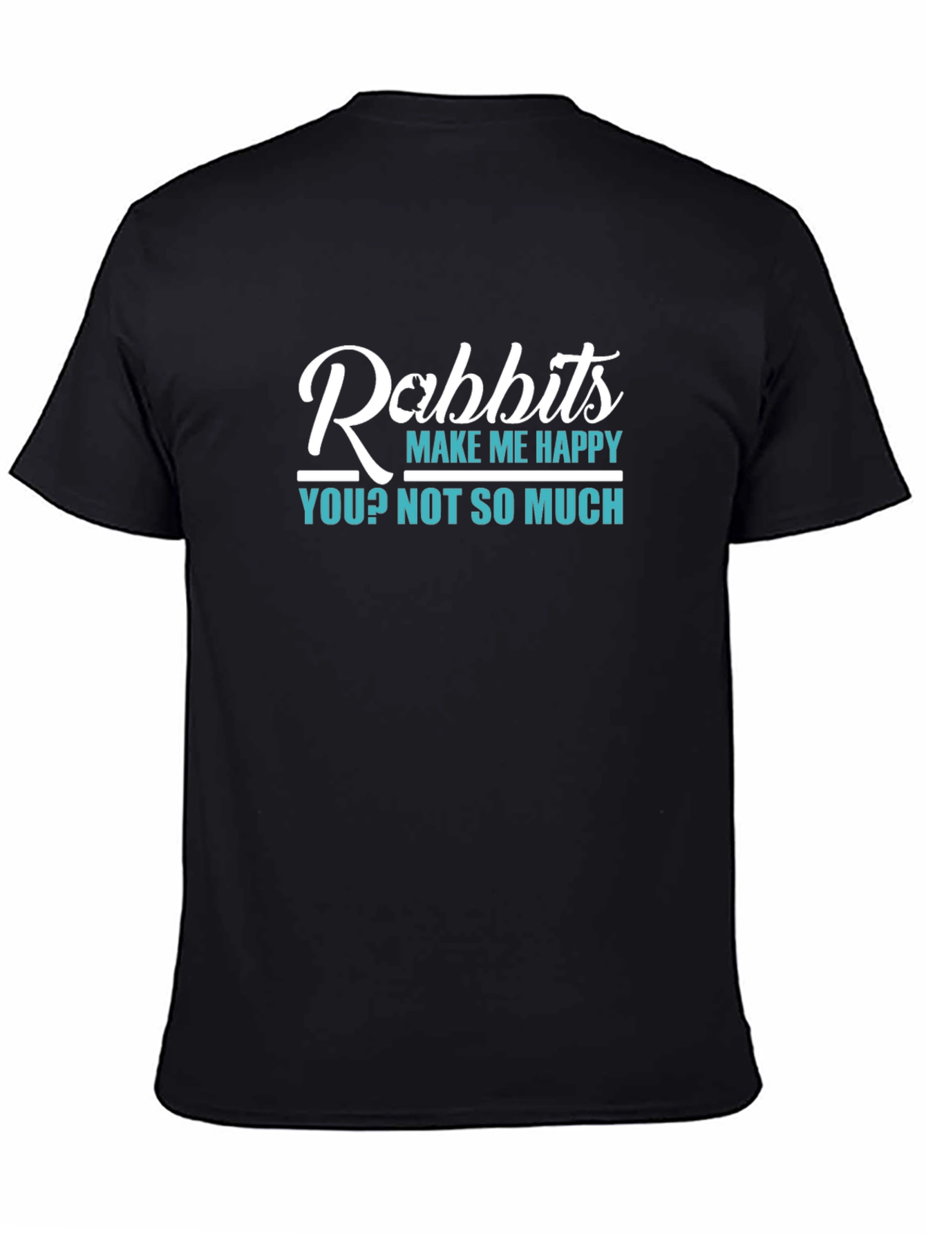 Rabbits Make Me Happy T-Shirt
