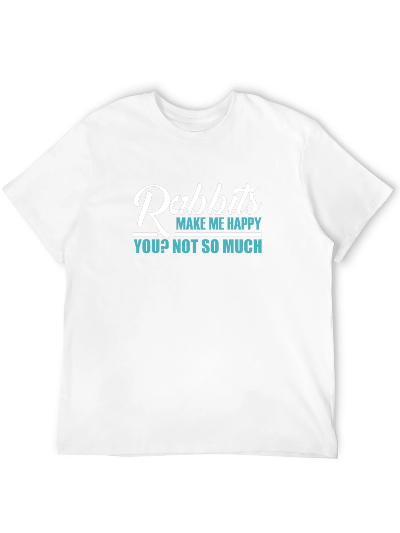 Rabbits Make Me Happy T-Shirt