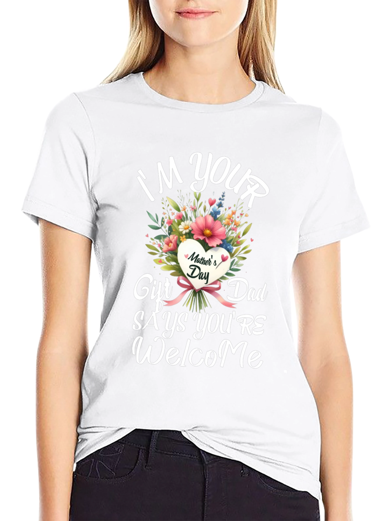 Funny Mothers Day Gift T-Shirt for Dad