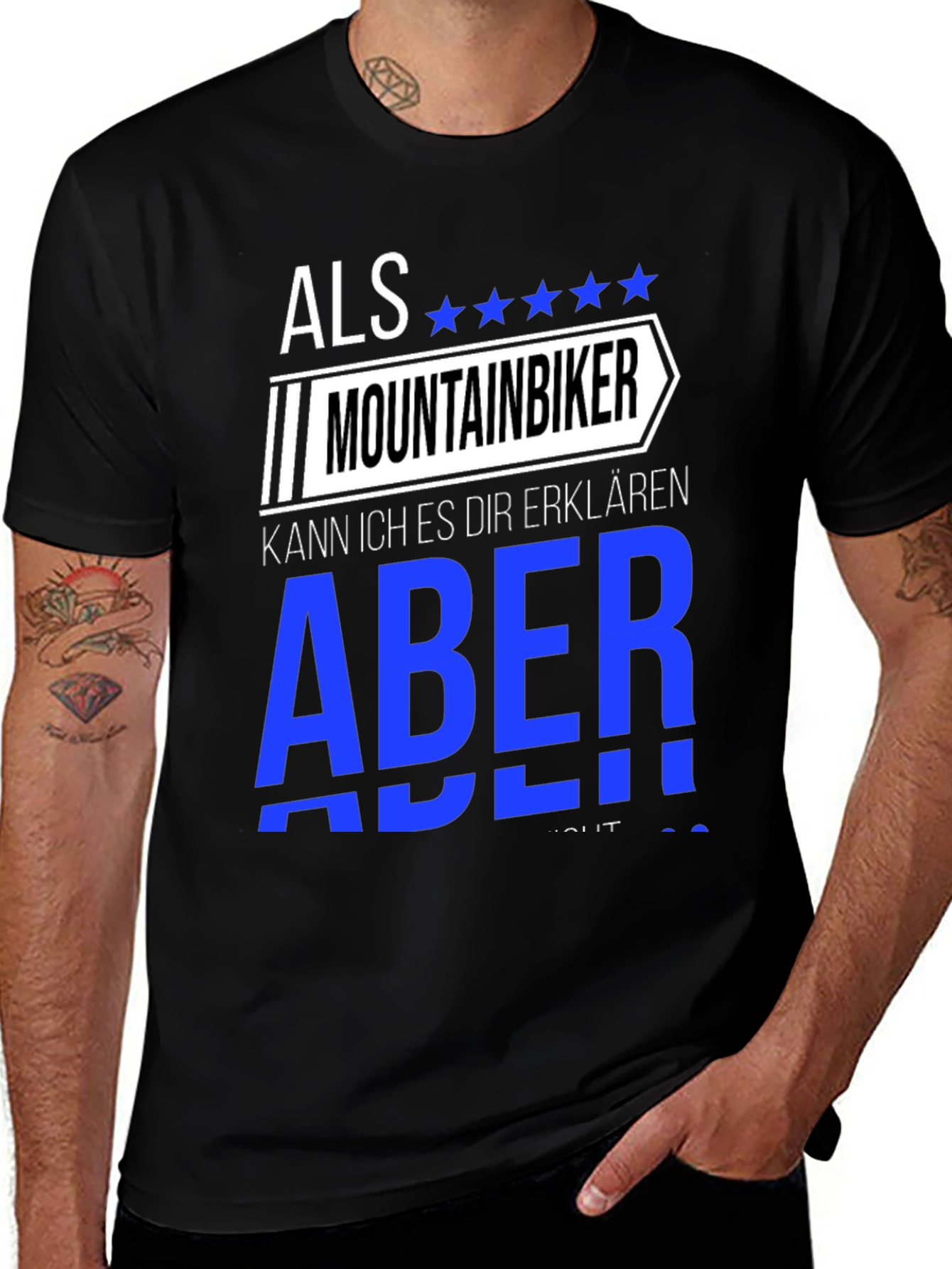 Mountain Biker T-Shirt - German Quote