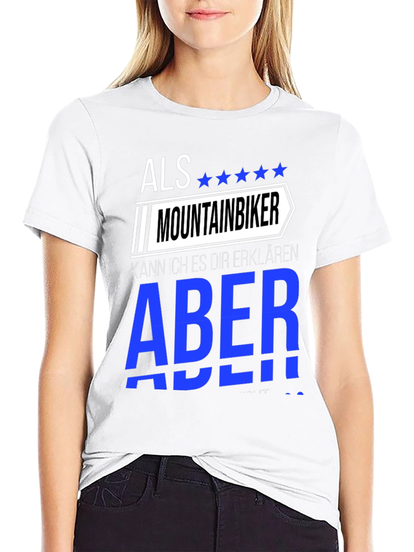 Mountain Biker T-Shirt - German Quote
