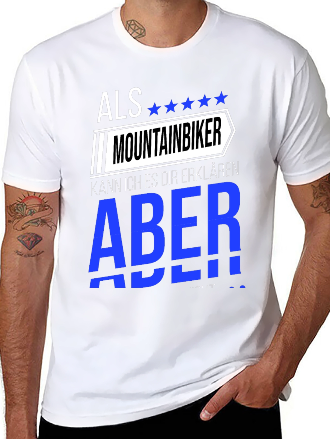 Mountain Biker T-Shirt - German Quote