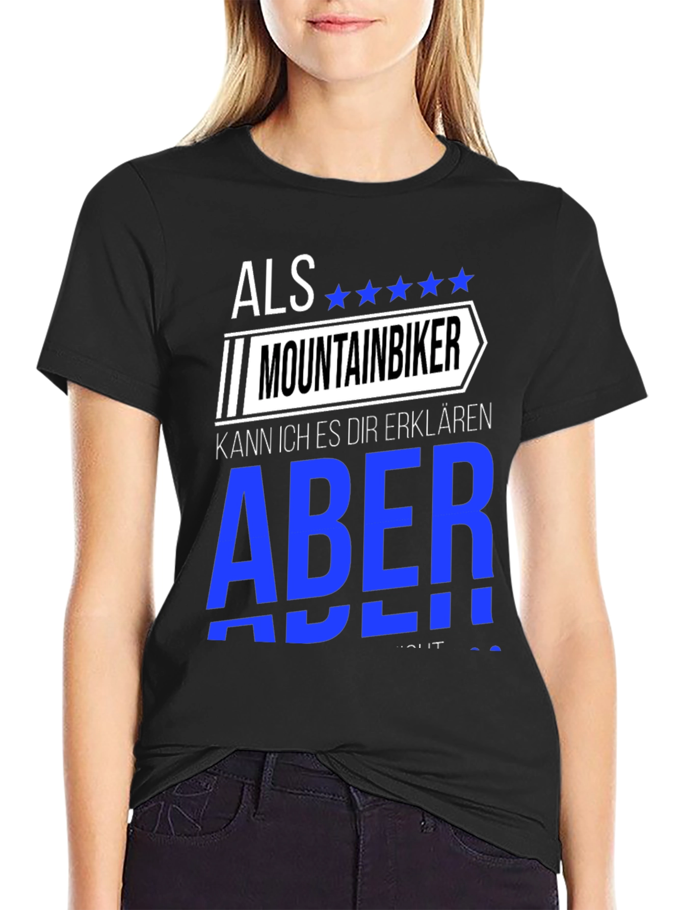 Mountain Biker T-Shirt - German Quote