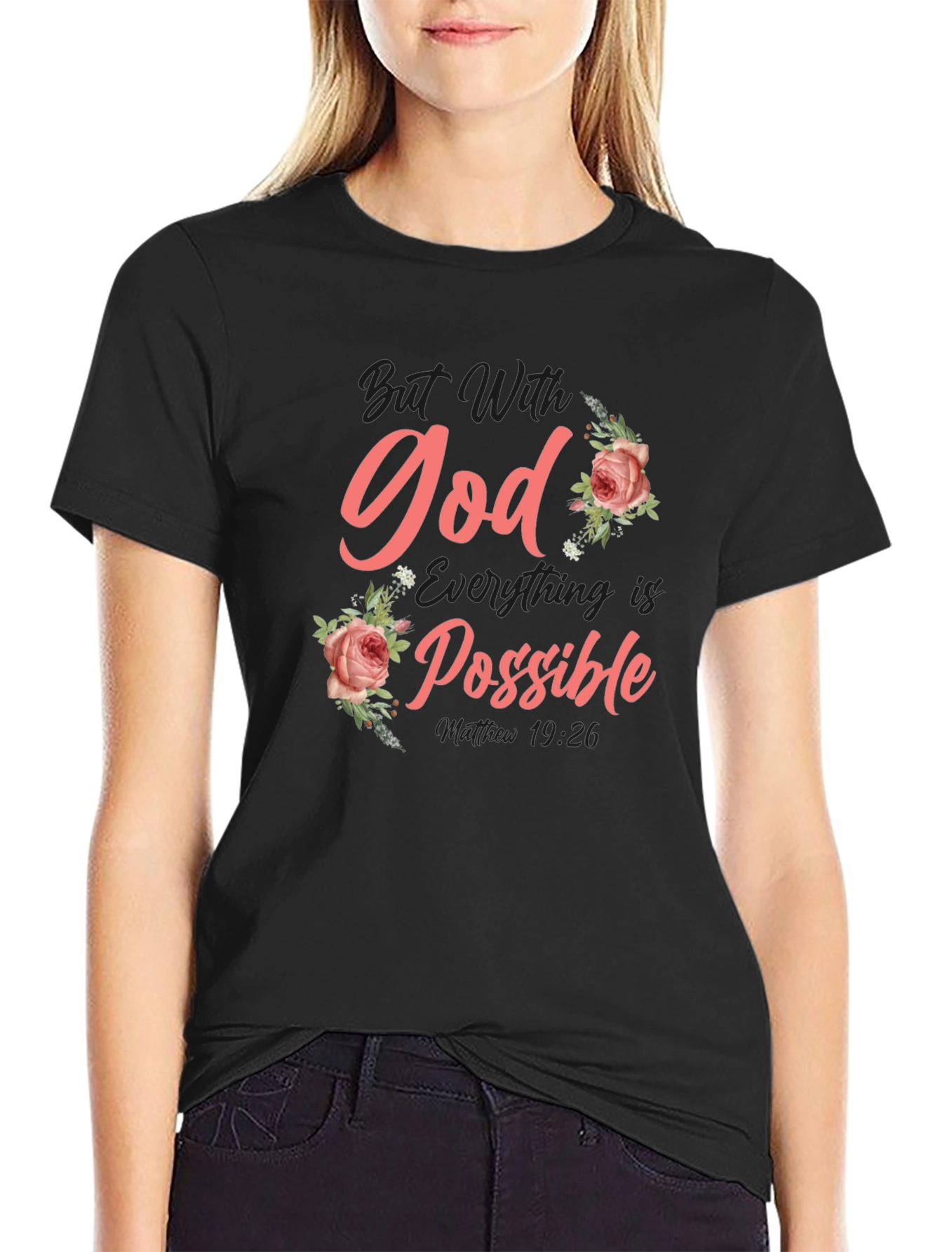 With God All Things Are Possible T-Shirt