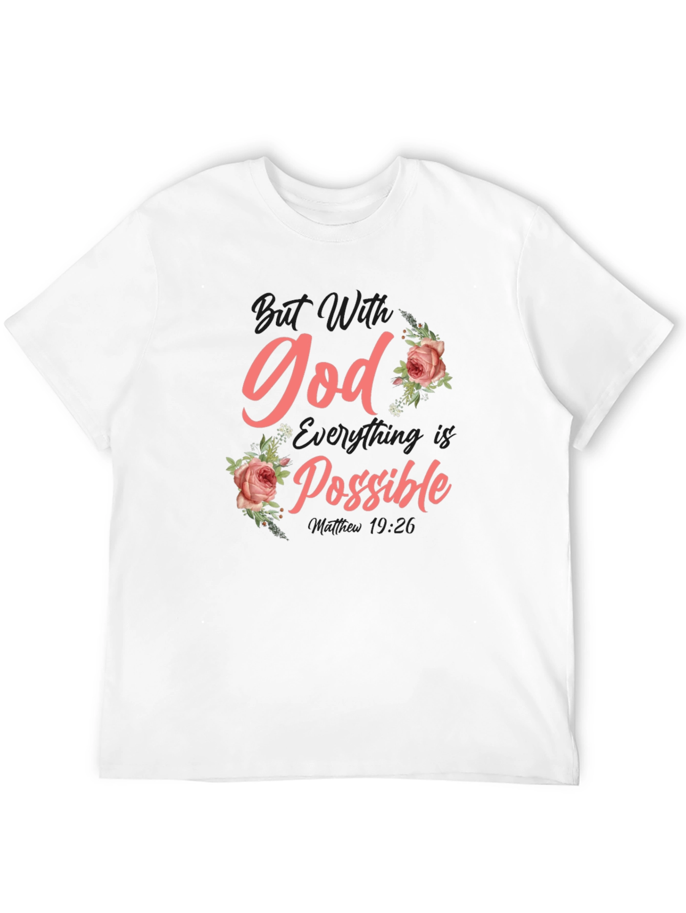 With God All Things Are Possible T-Shirt