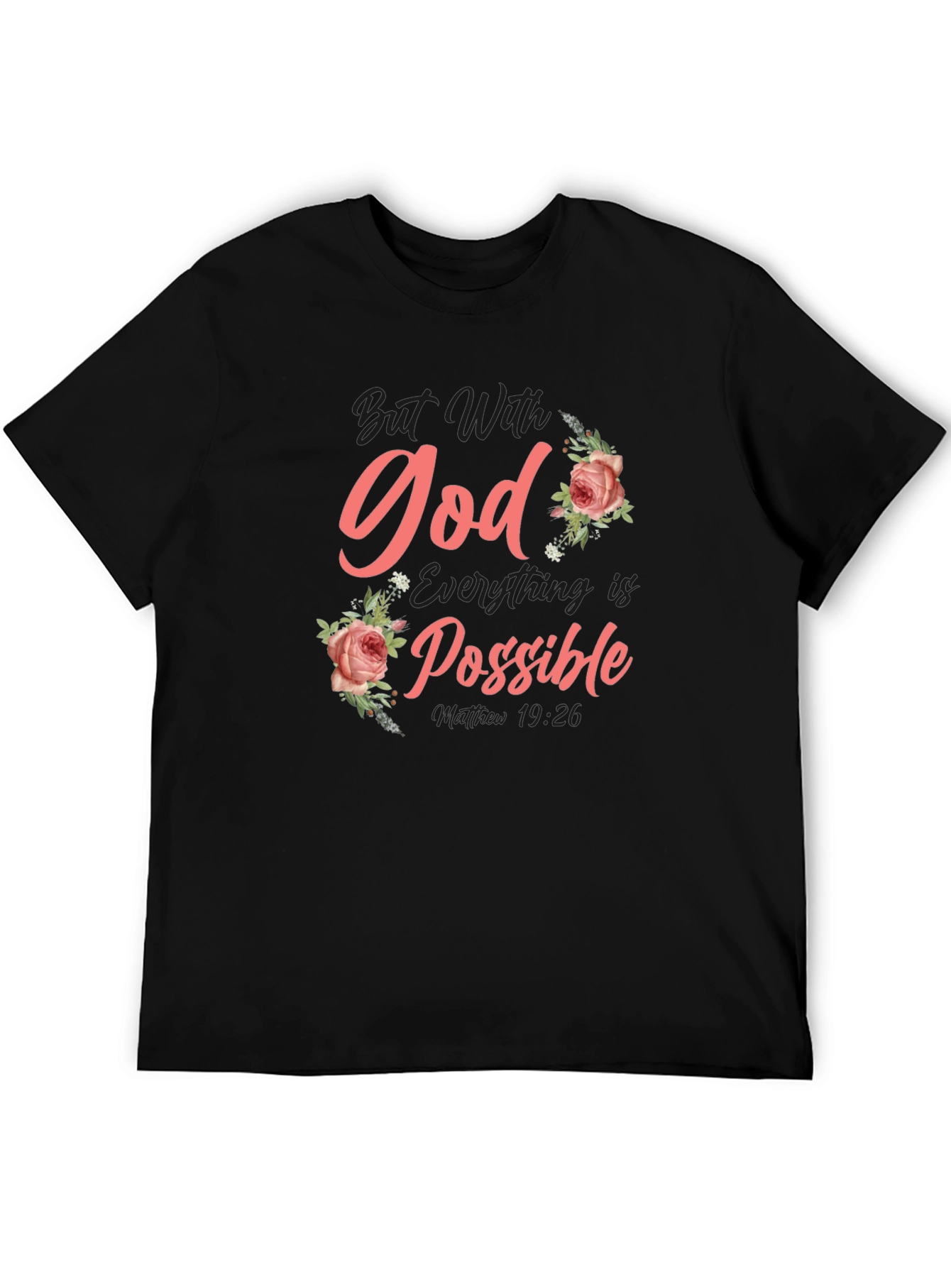 With God All Things Are Possible T-Shirt