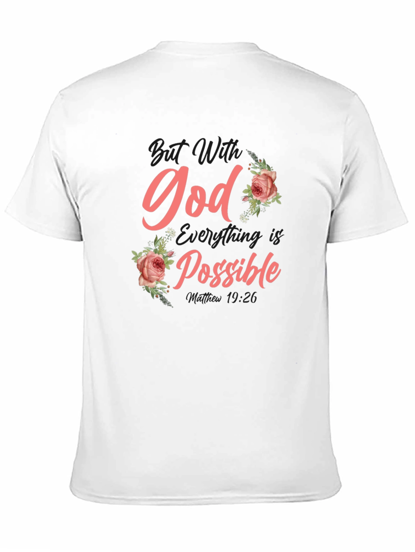With God All Things Are Possible T-Shirt